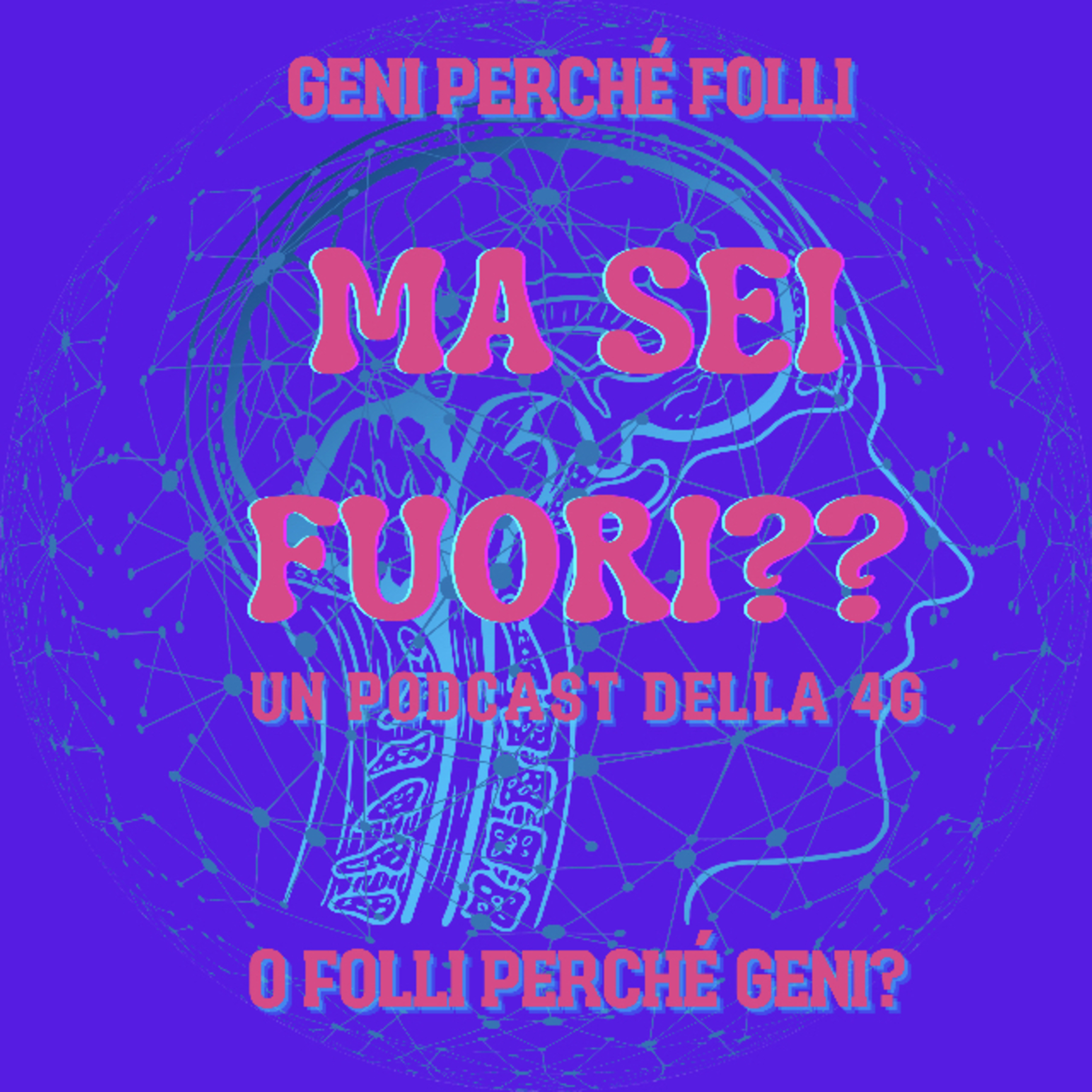 Ma sei fuori? episode artwork