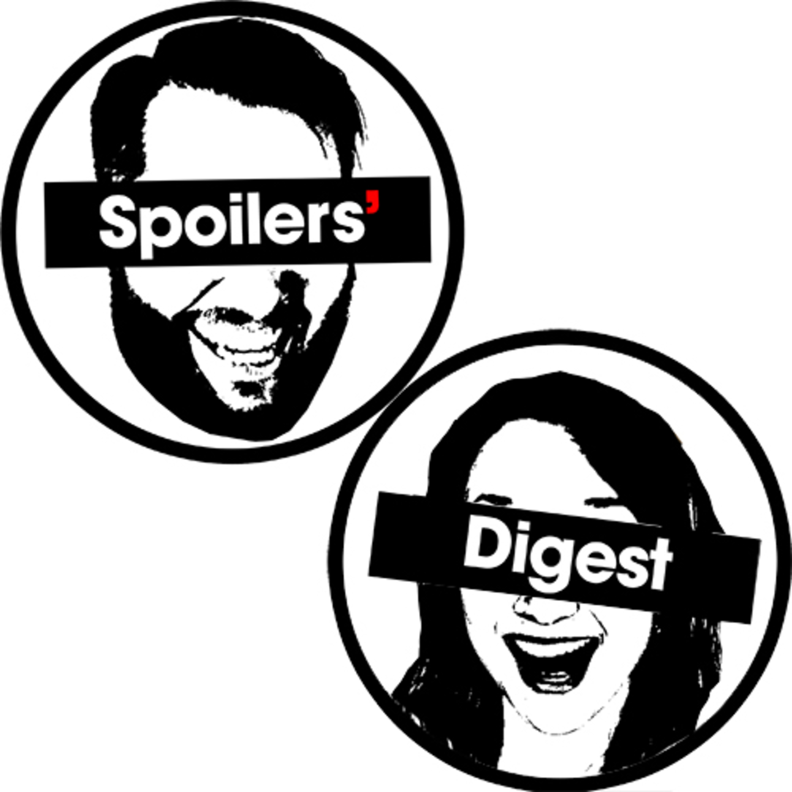 Spoilers’ Digest