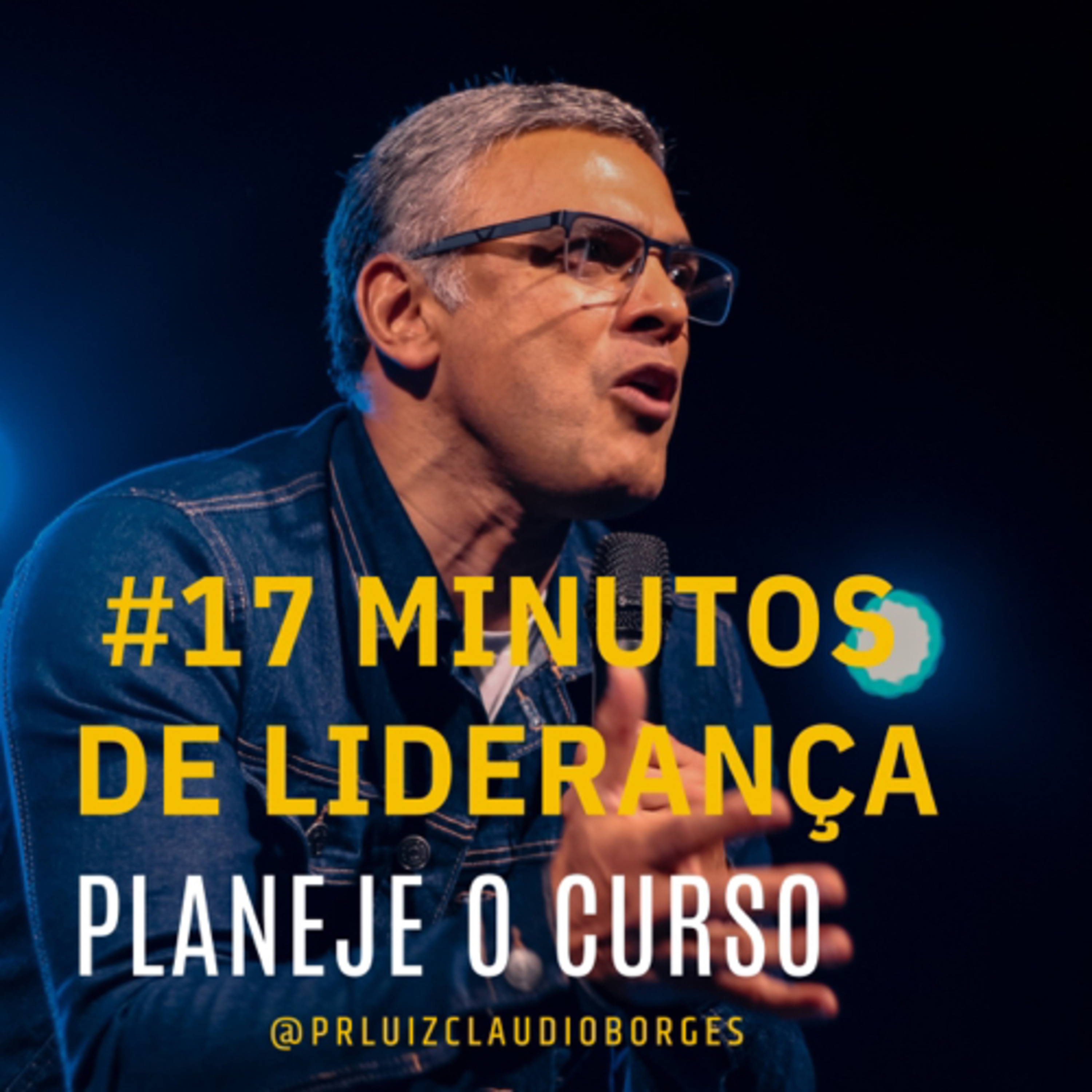 #17 Minutos de Liderança - Planeje o curso episode artwork