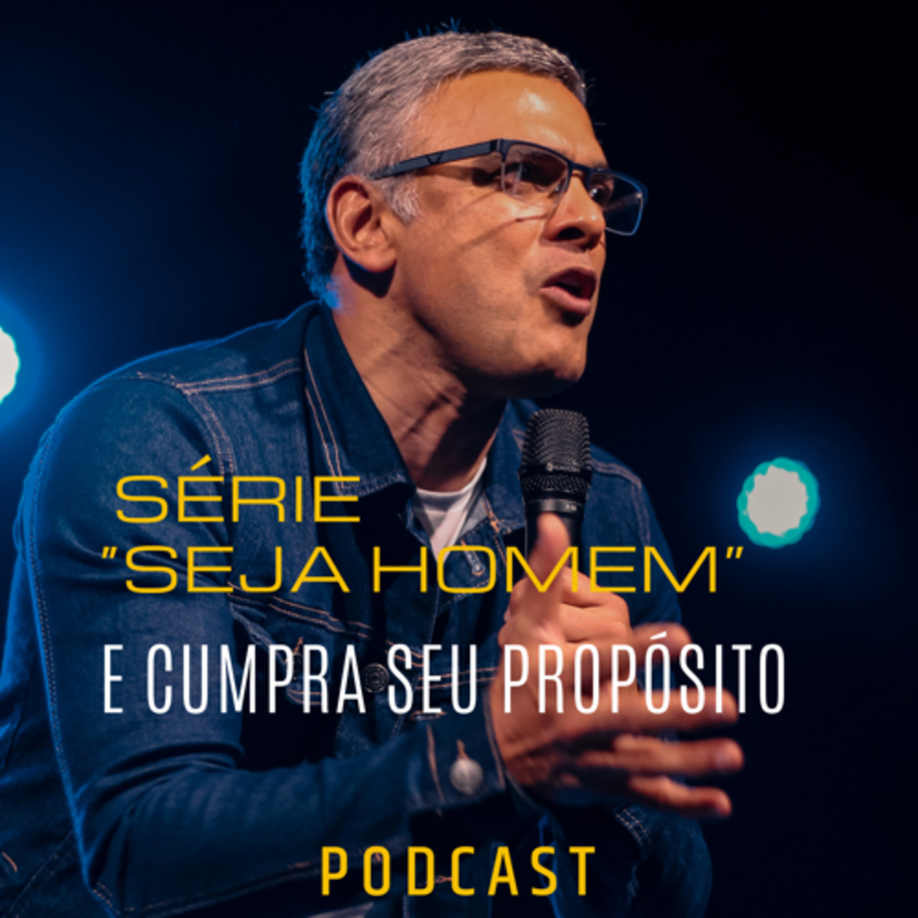 Série Seja Homem e cumpra seu propósito - #2 Crescer dói episode artwork