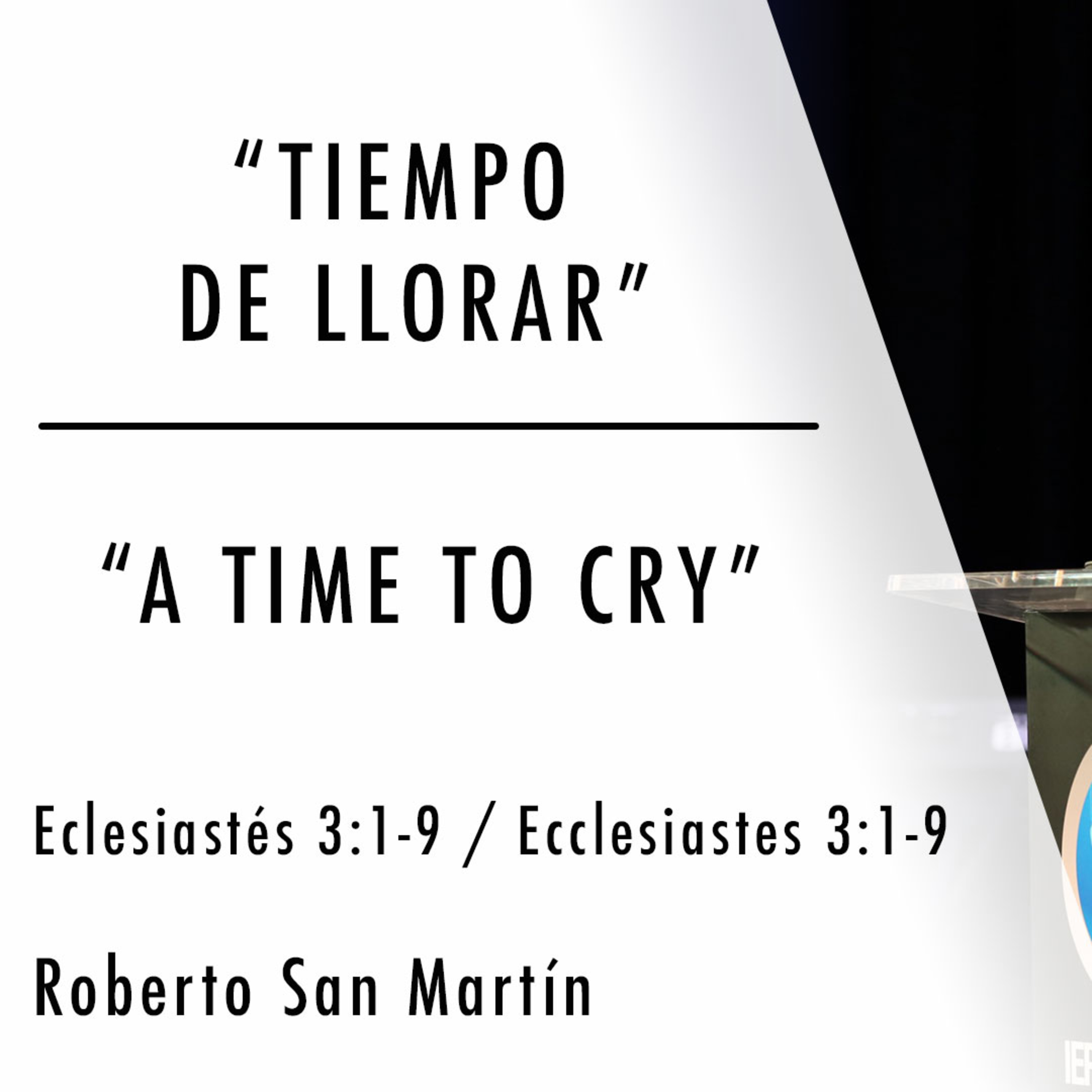 Tiempo de llorar - A time to cry episode artwork