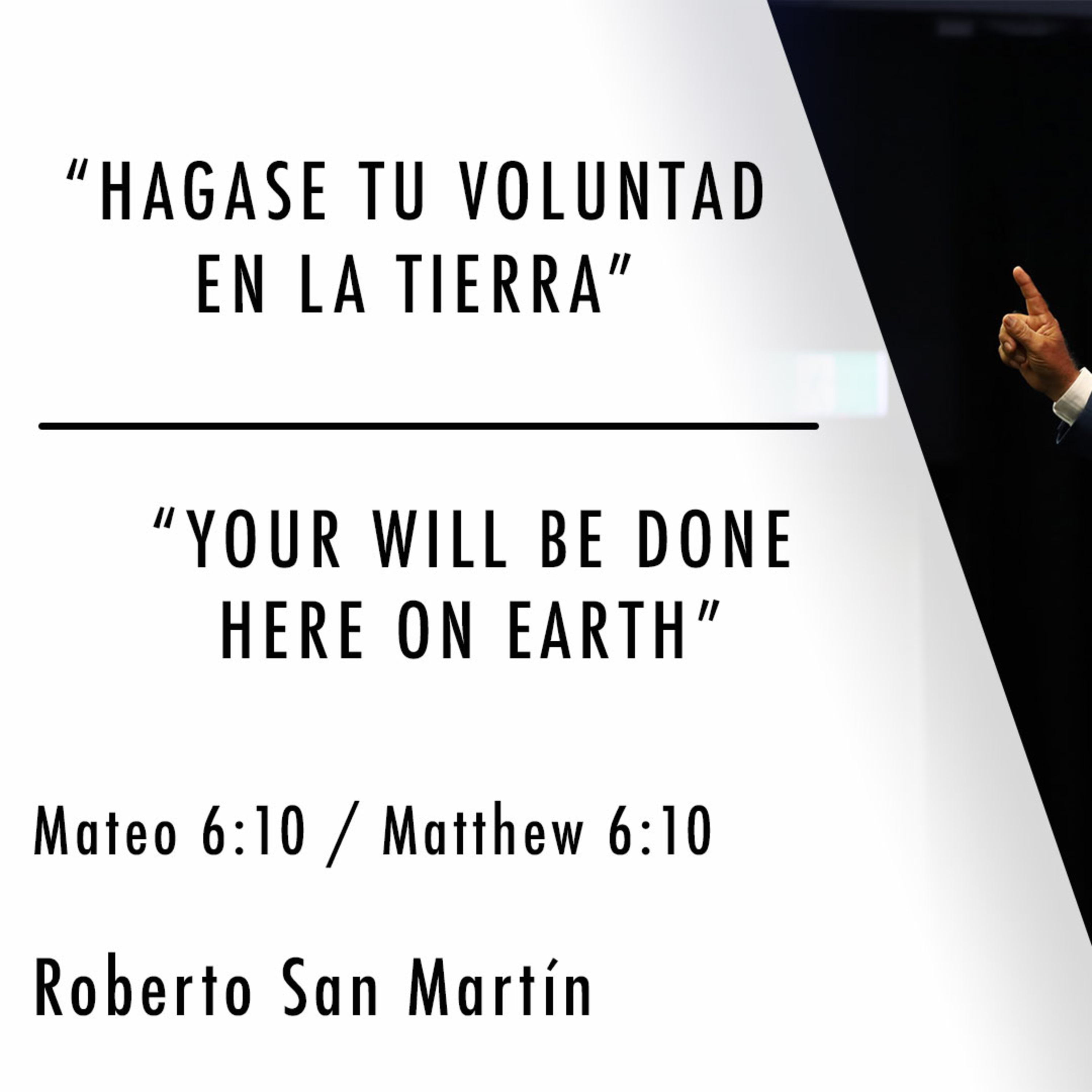 Hagase tu voluntad en la tierra - Your will be done here on earth episode artwork