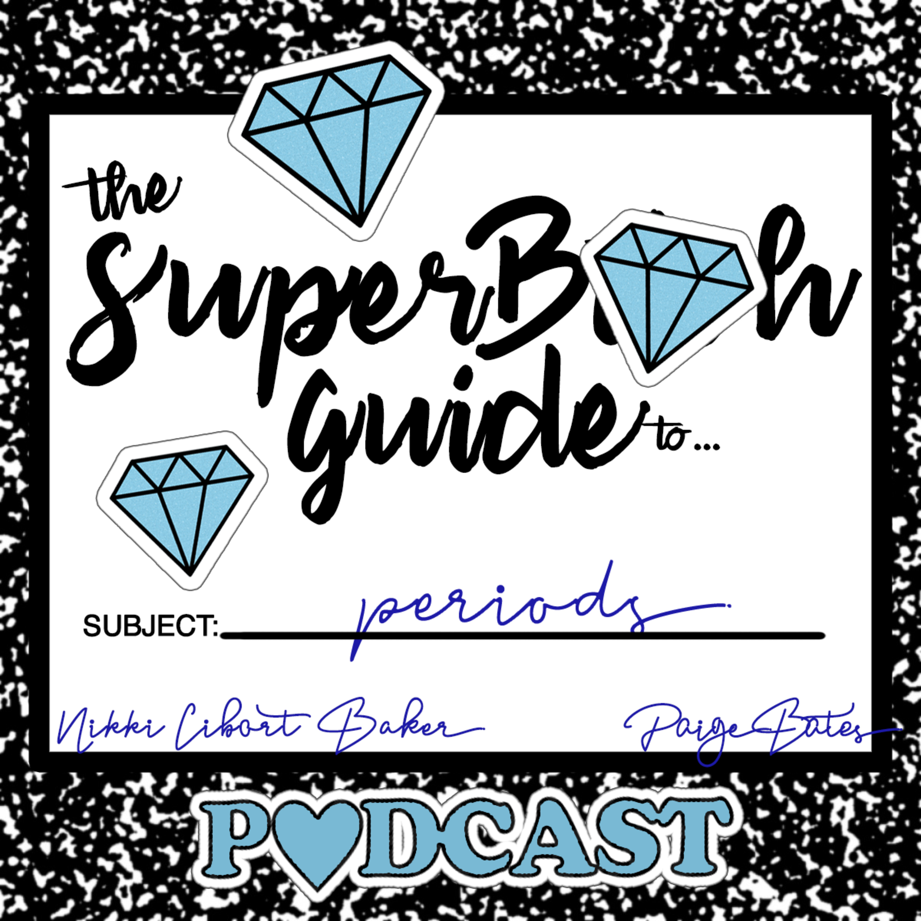 The SuperBitch Podcast
