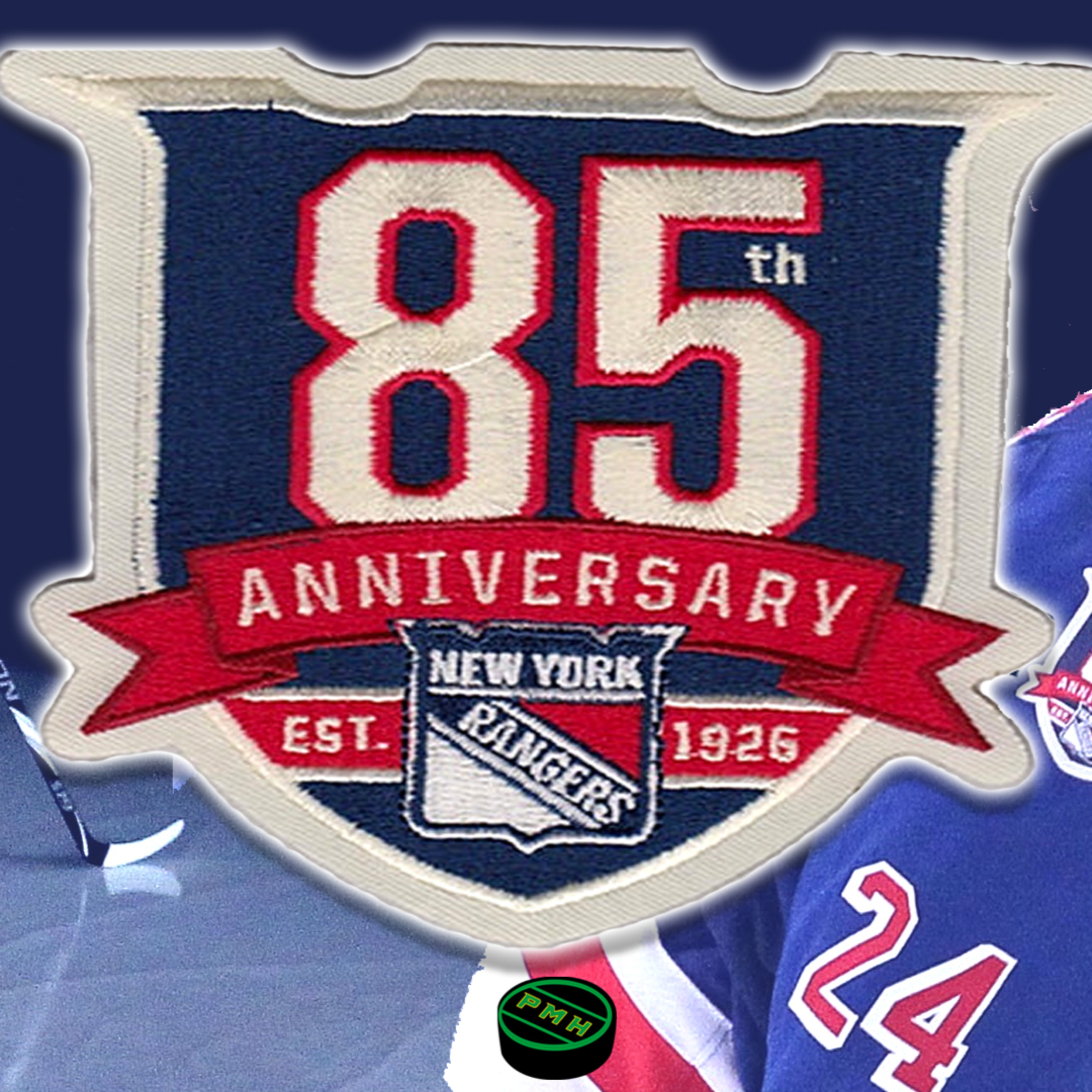 Patch Men NHL Hockey: Episode 15 - 85th Anniversary New York Rangers