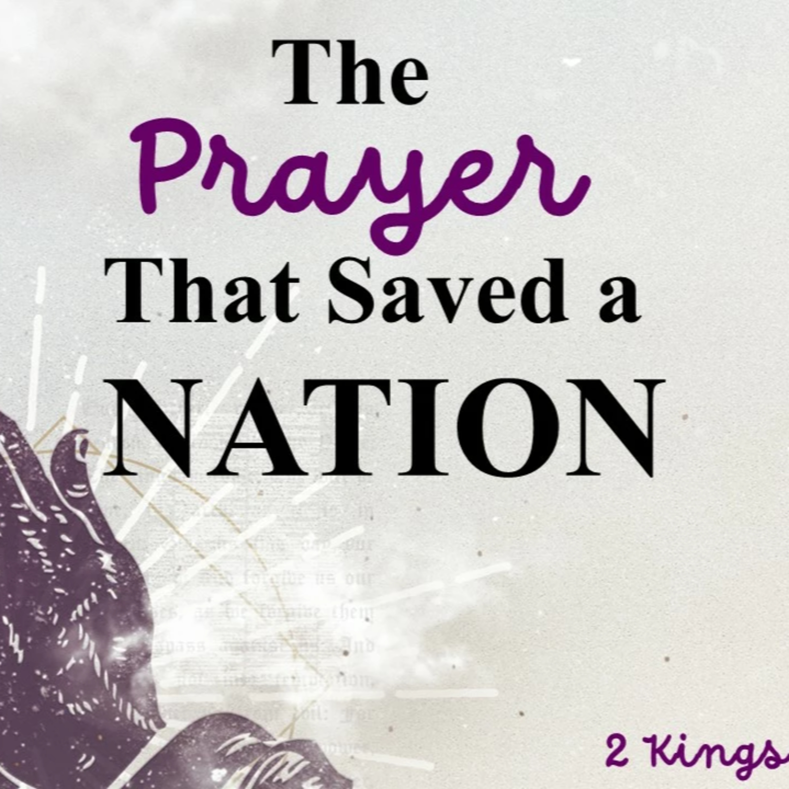 The Prayer That Saved a Nation