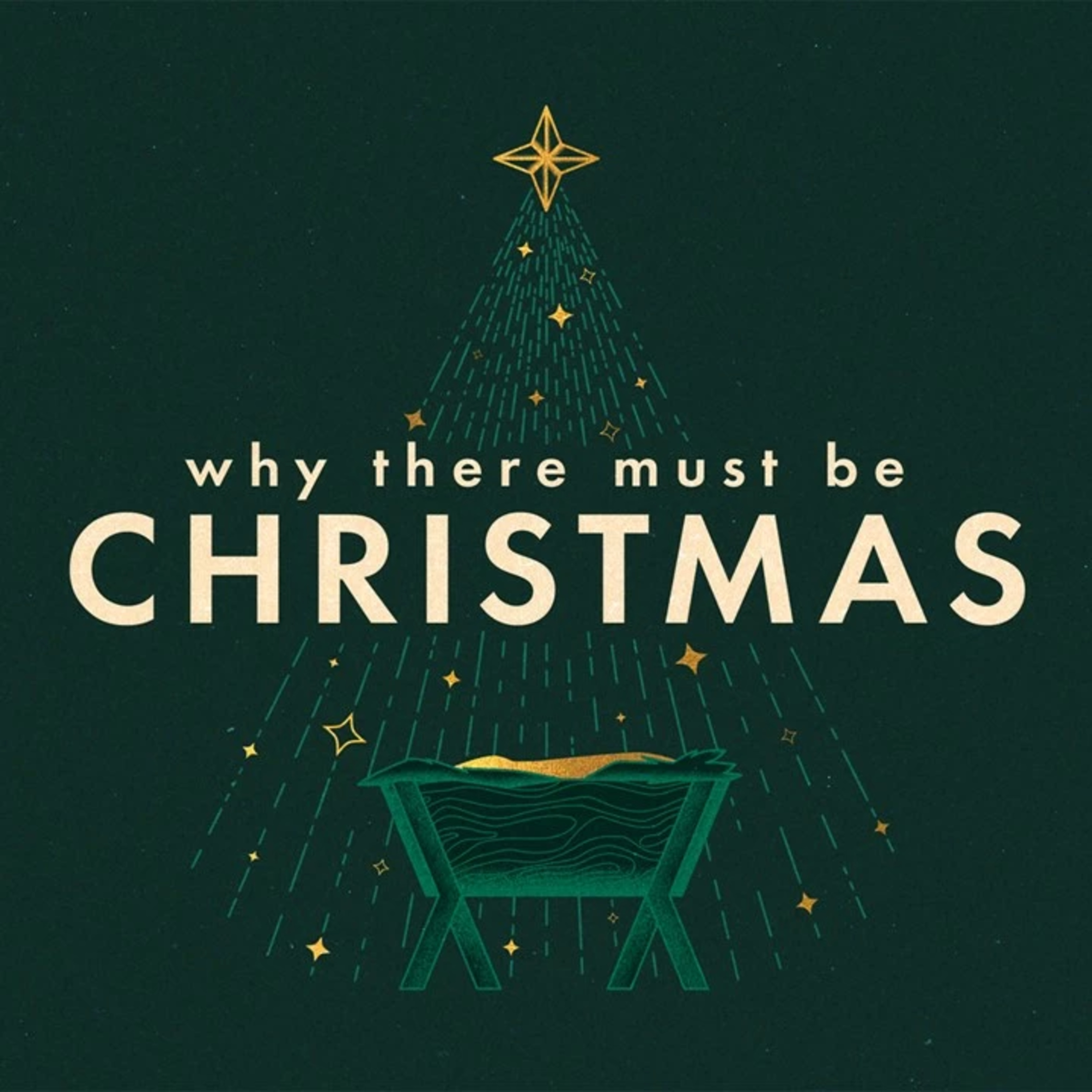 Why There Must Be Christmas