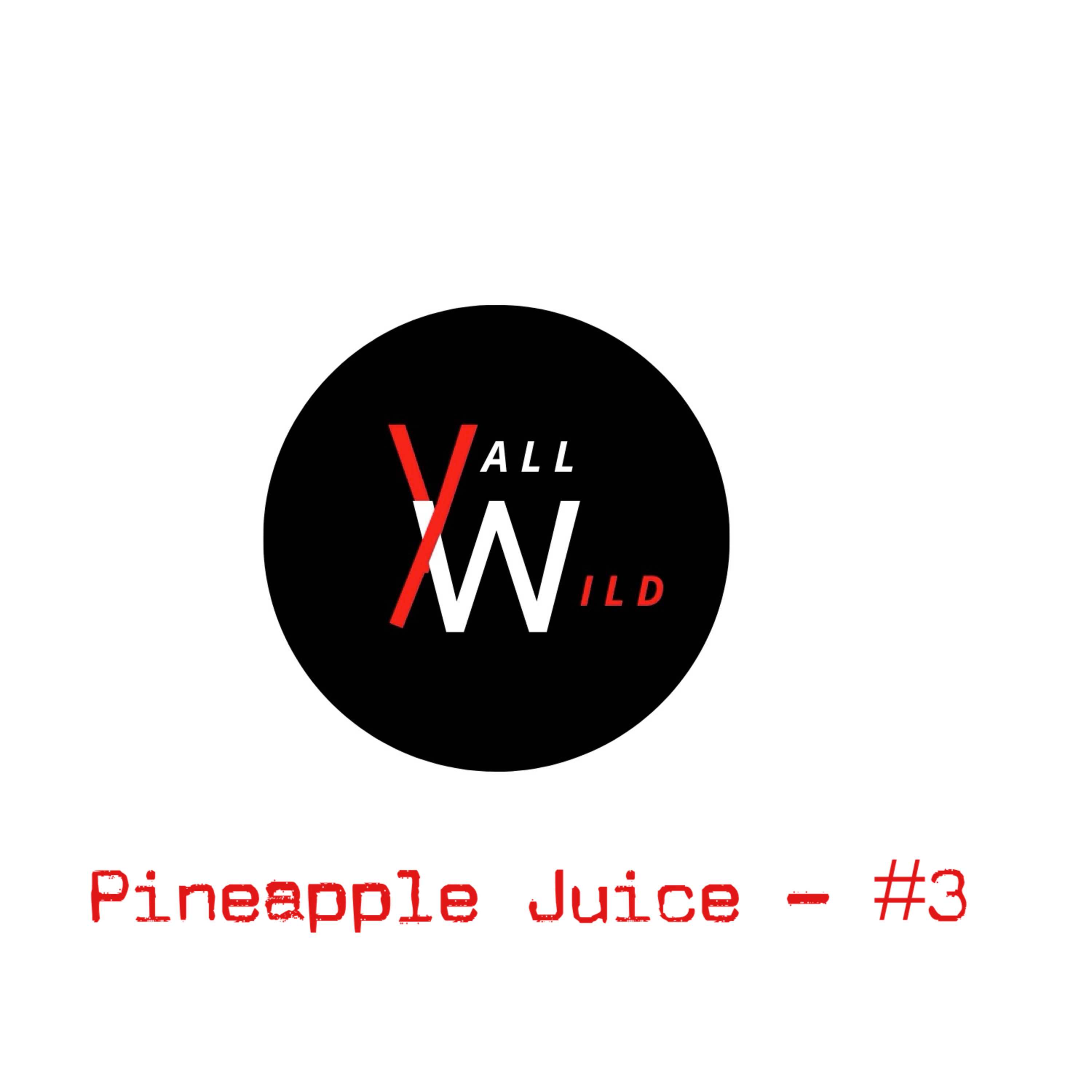 Yall Wild Podcast