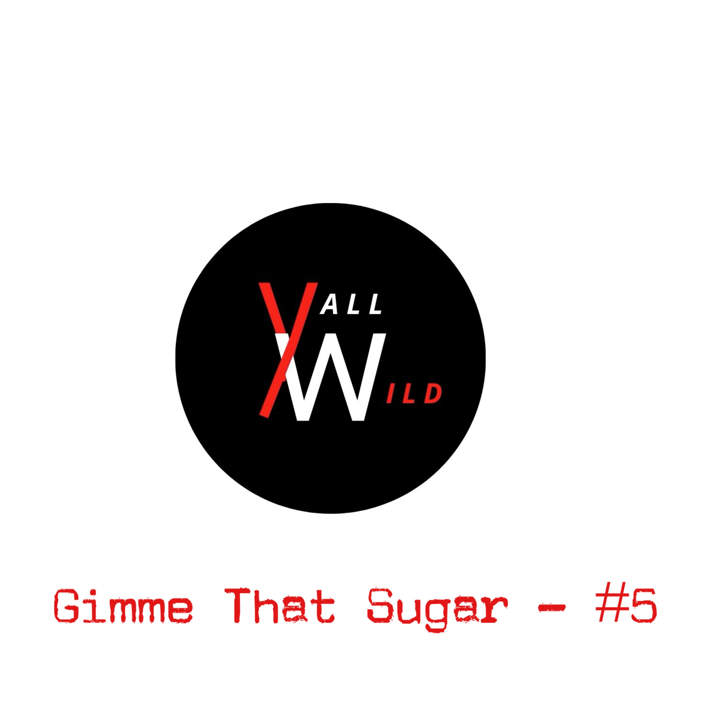 Yall Wild Podcast