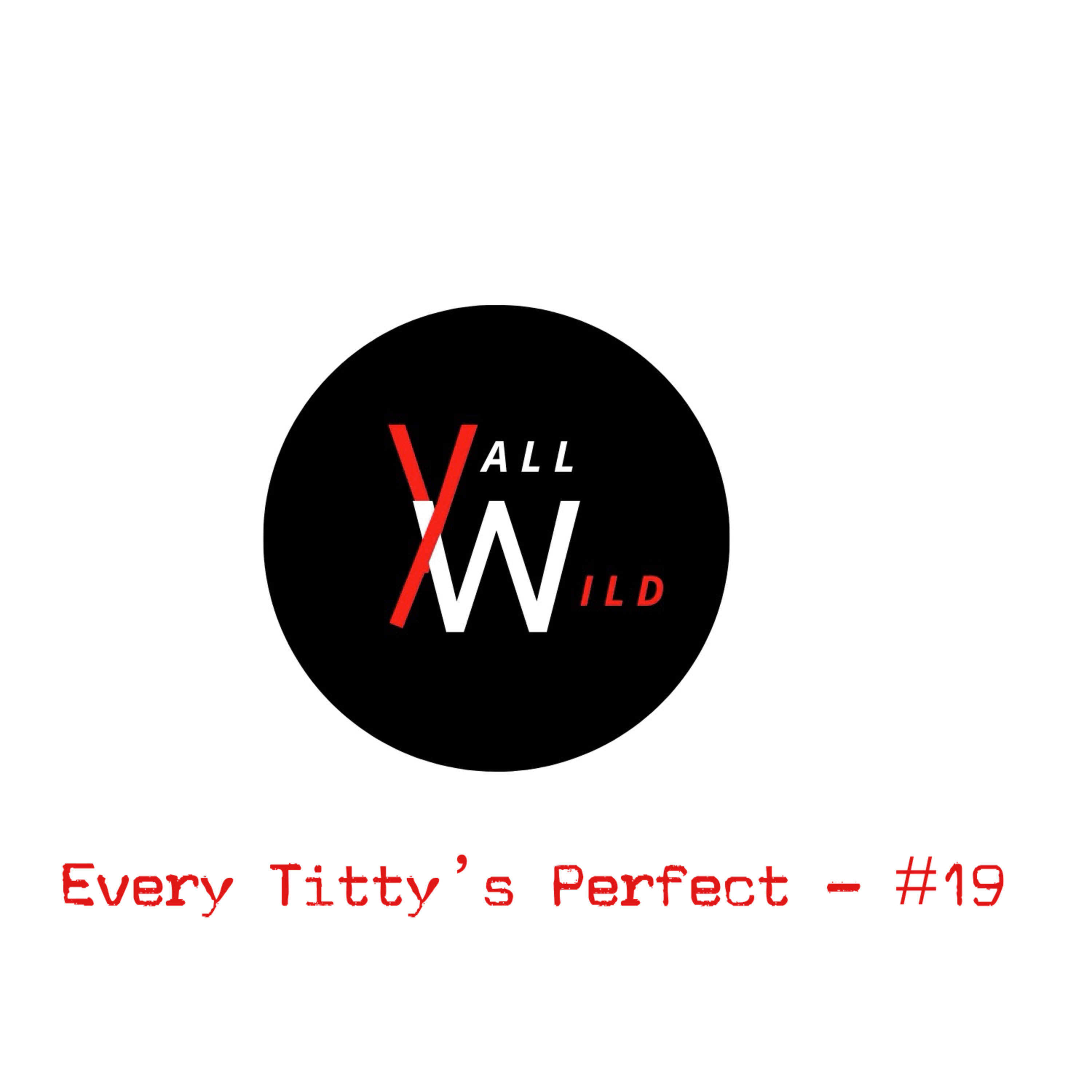 Yall Wild Podcast