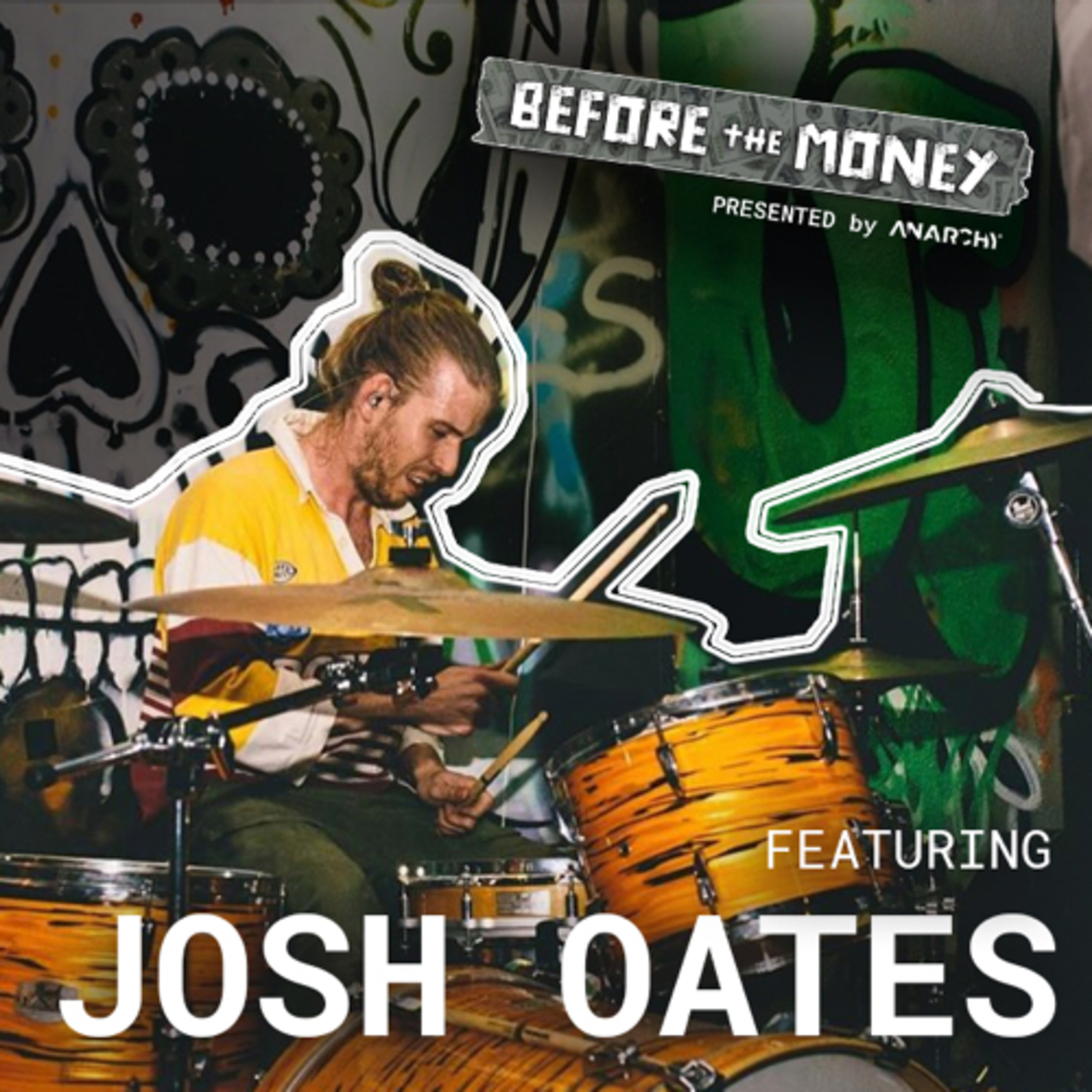 05. Dishwasher to Drummer With Josh Oates | ANARCHY Before The Money episode artwork