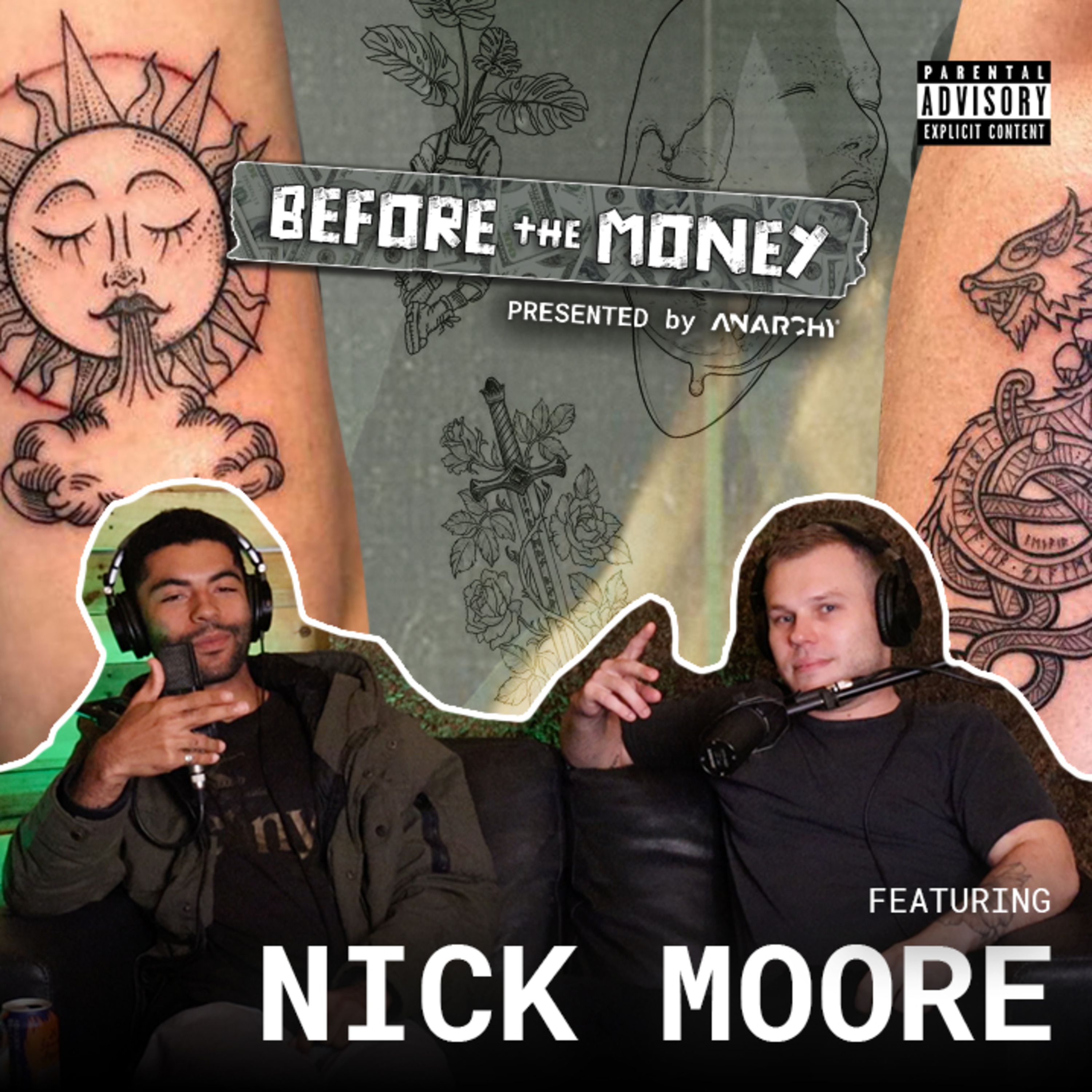 08. Hilarious Tattoos, Creativity & Coming Out with Tattoo Artist Nick Moore | ANARCHY Before The Money episode artwork