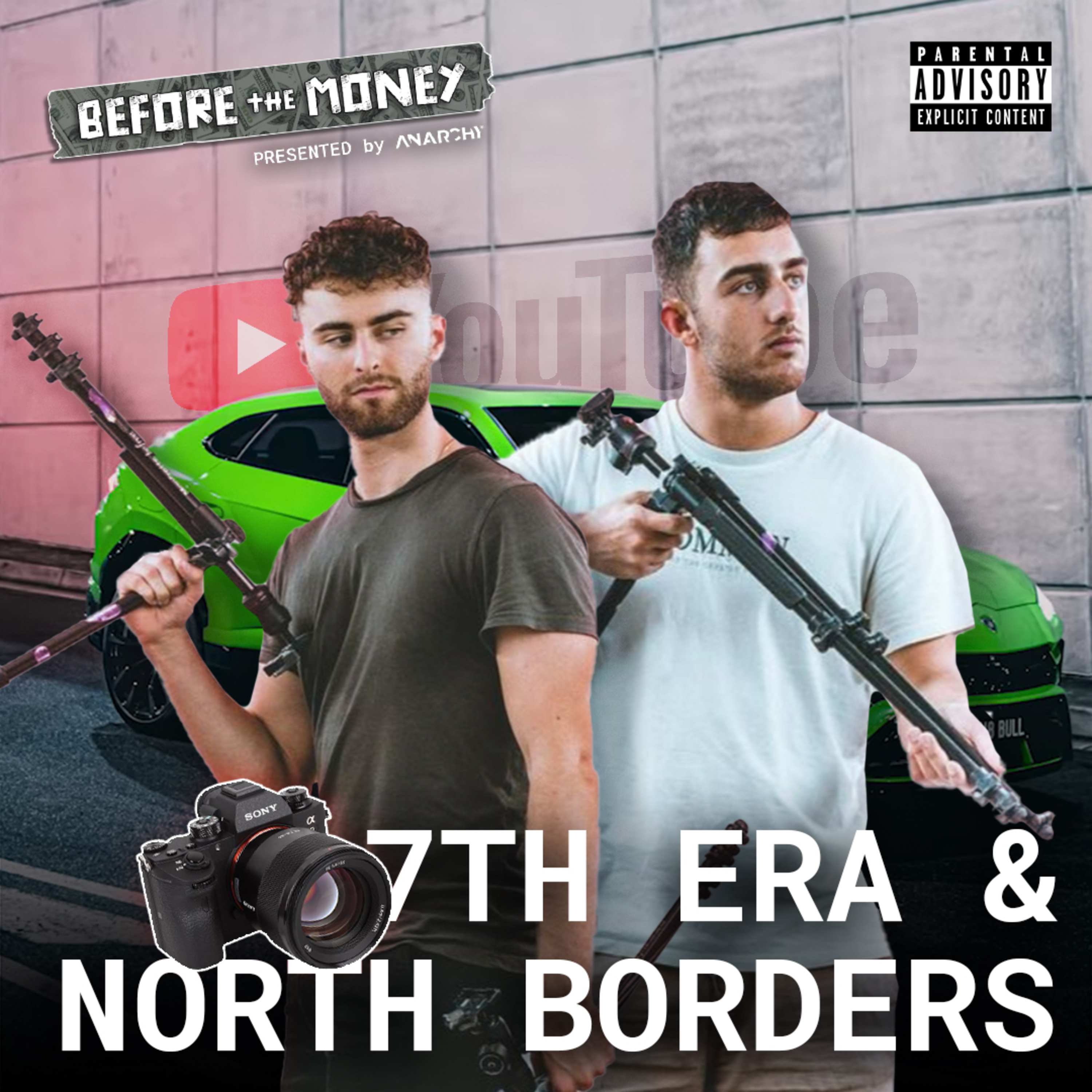 15. 7th Era & North Borders - Becoming Full-Time Content Creators | ANARCHY® Before The Money episode artwork