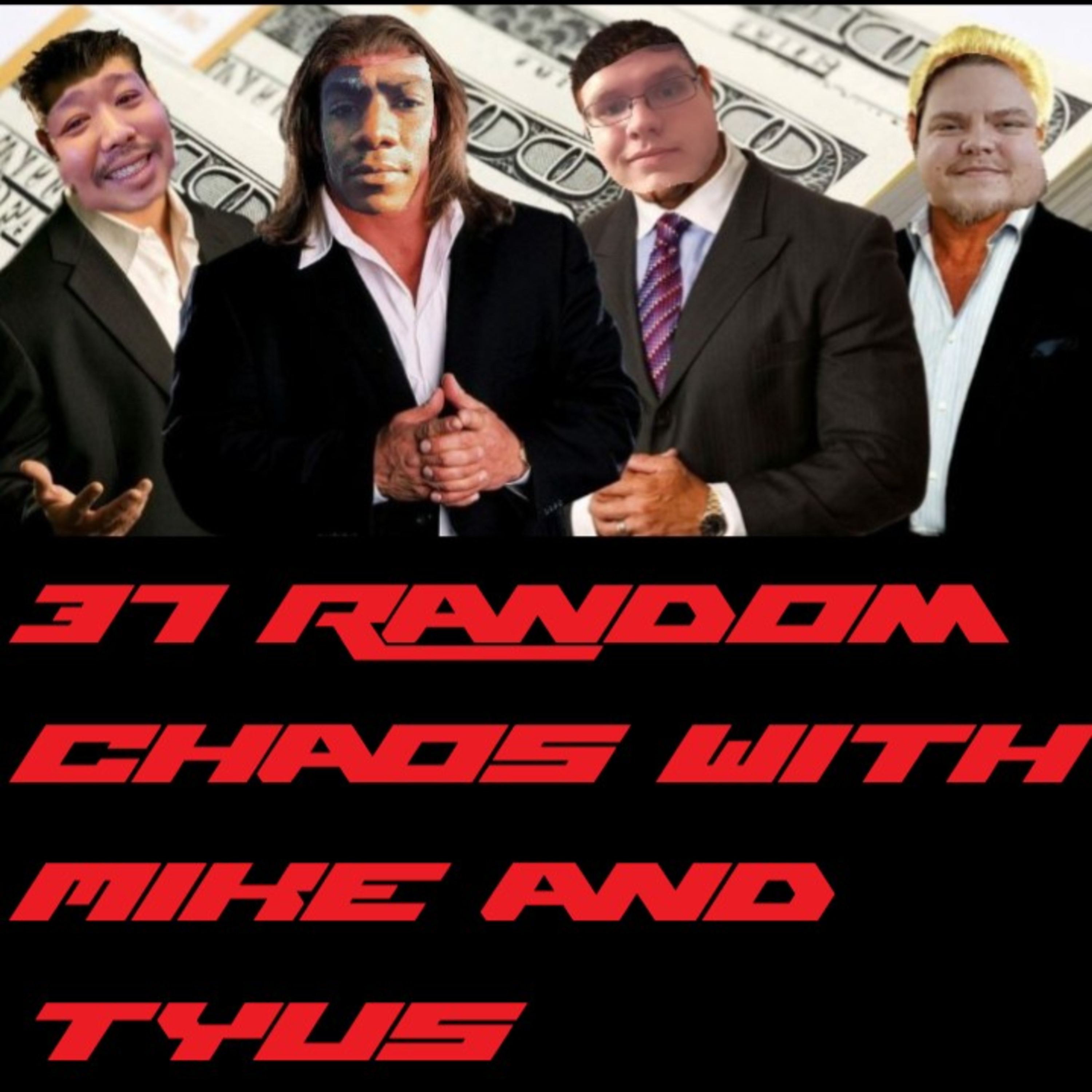 #37 Random Chaos with Mike and Tyus episode artwork