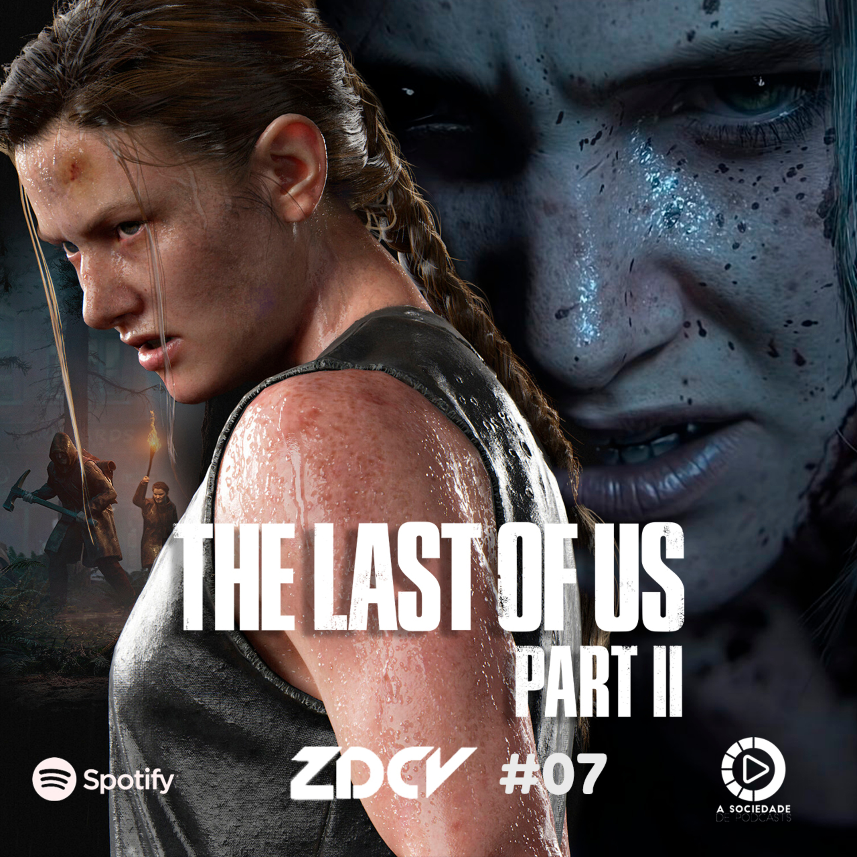 ZONA DA COLINA VERDE 07: THE LAST OF US - PARTE II