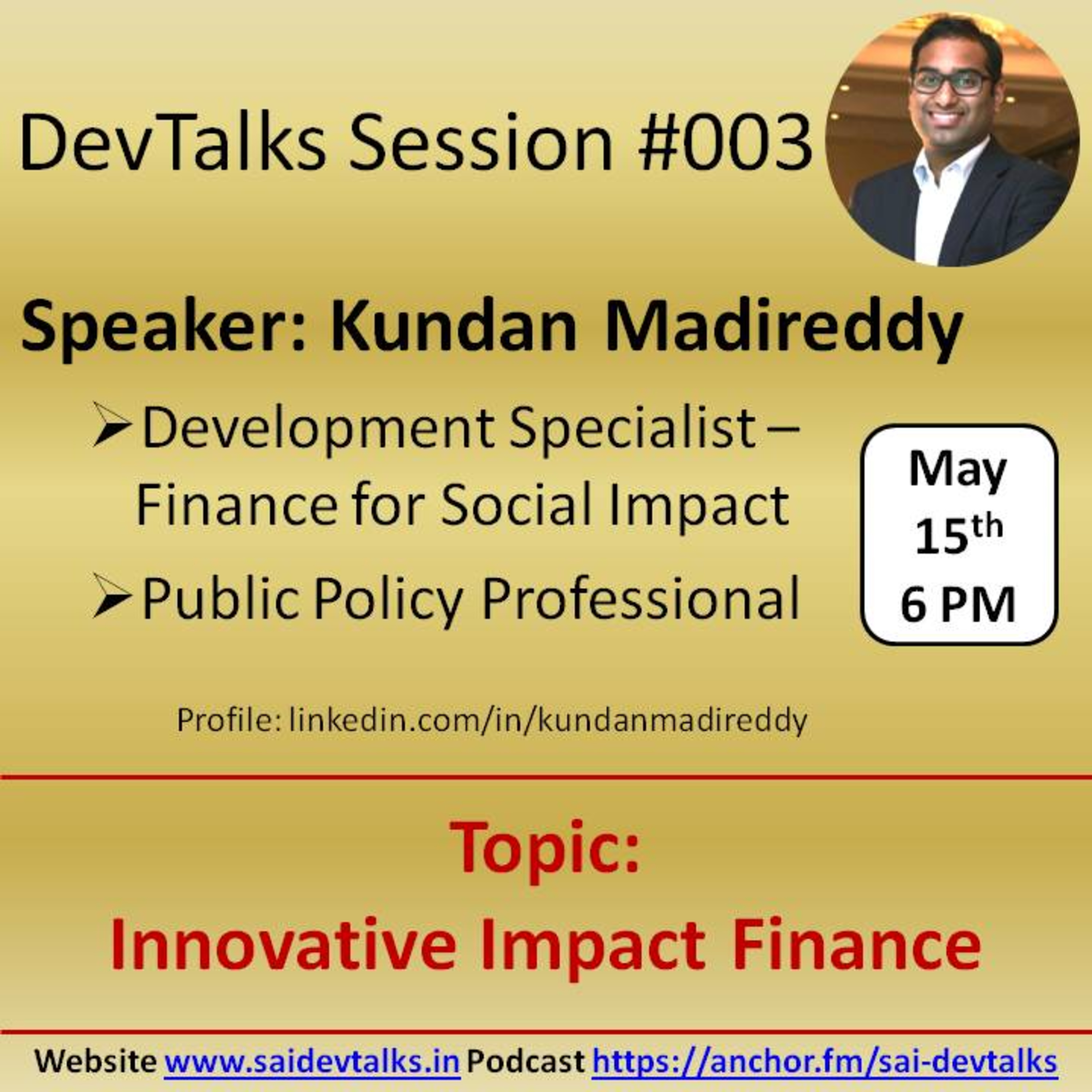SaiDevTalks Session #003 - Kundan Madireddy speaks on Innovative Impact Financing episode artwork