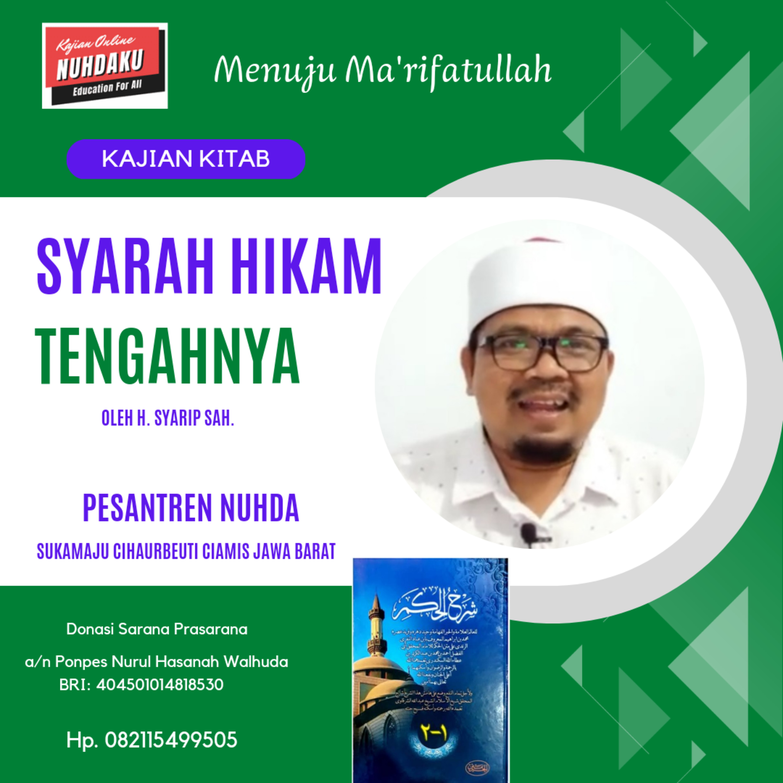 Syarah Hikam Tengah #10 Makalah 20-23; Bisikan Jangan Berhenti dgn Pencapaian & Jangn Tertipu H.1/22