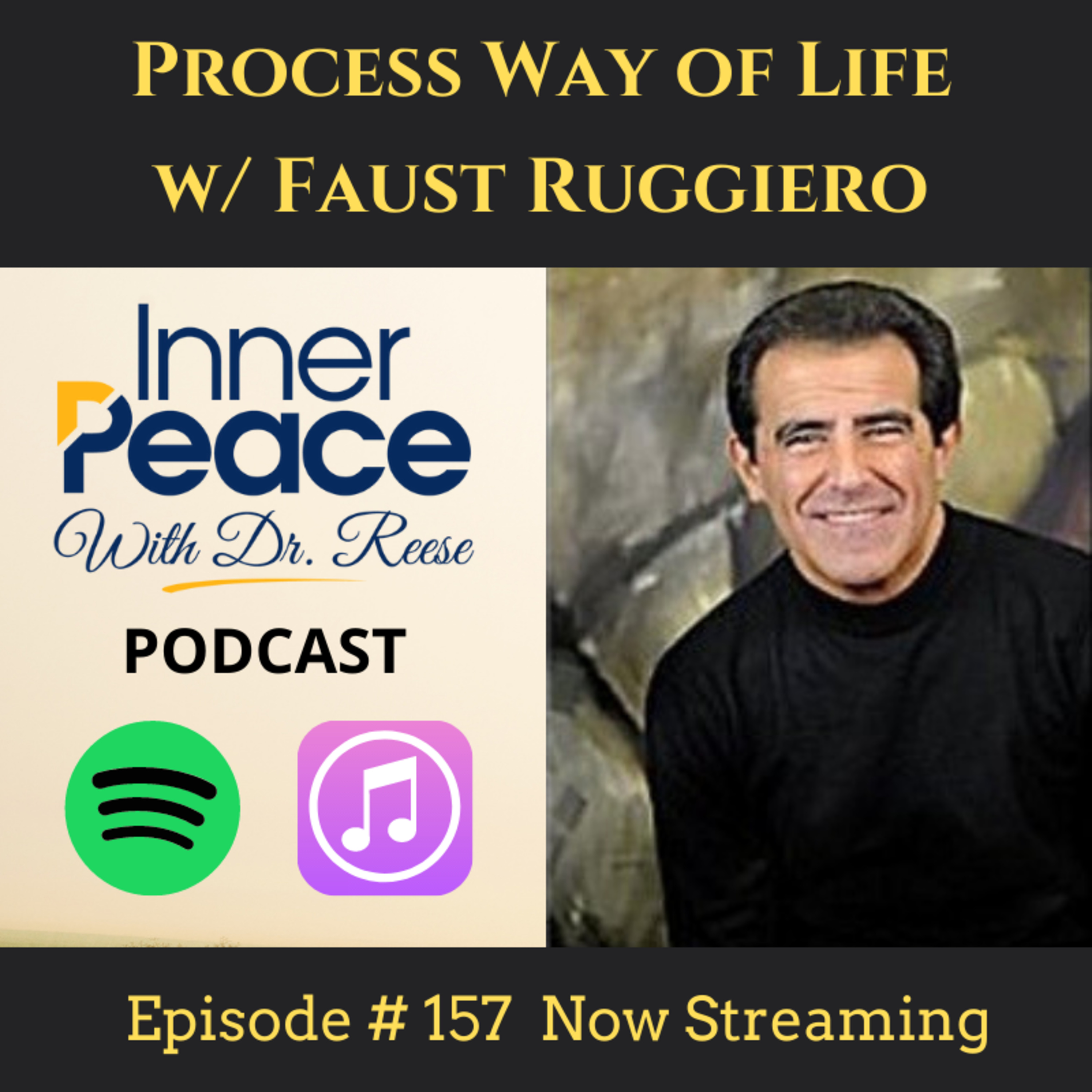 Process Way of Life w/ Faust Ruggiero