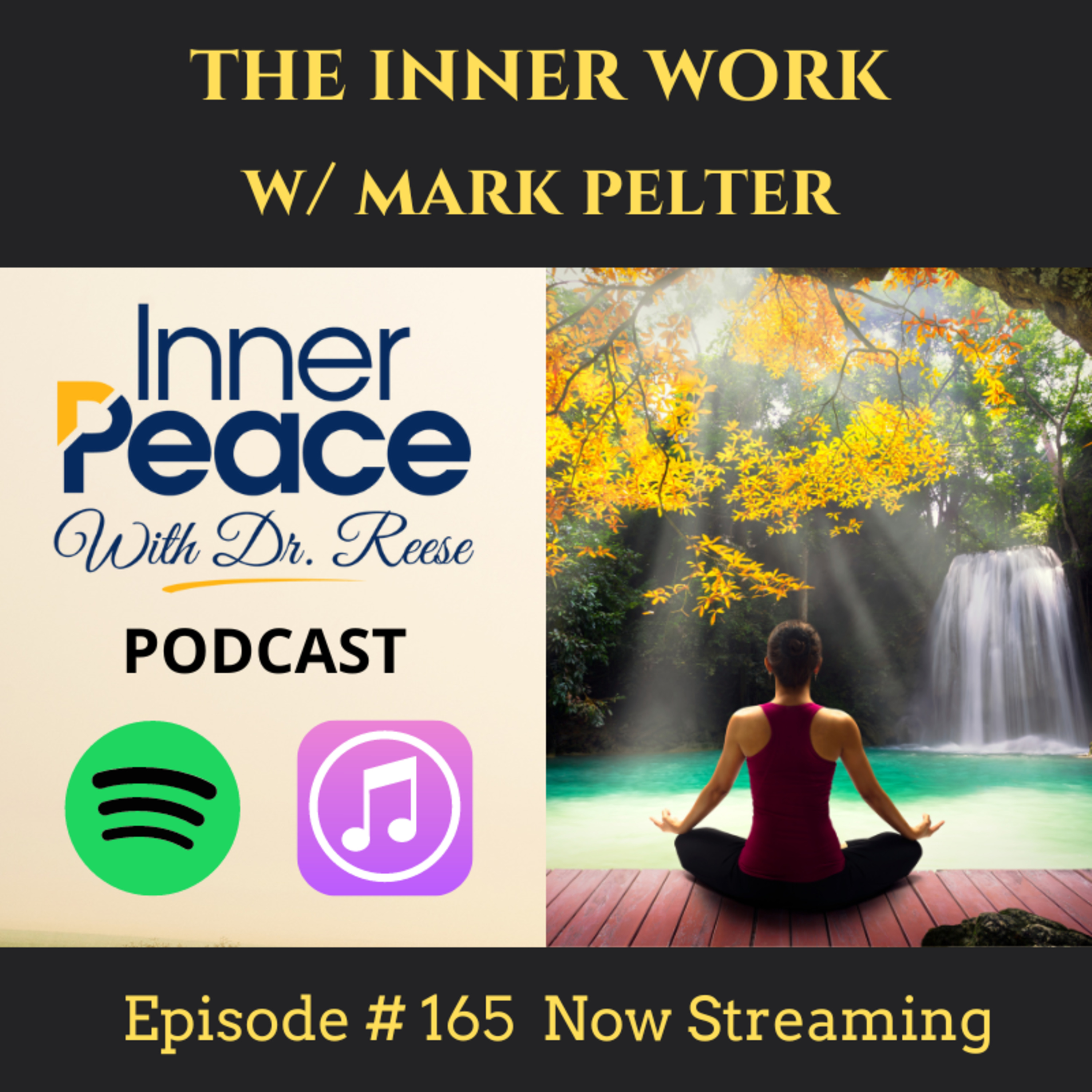 The Inner Work w/ Mark Pelter