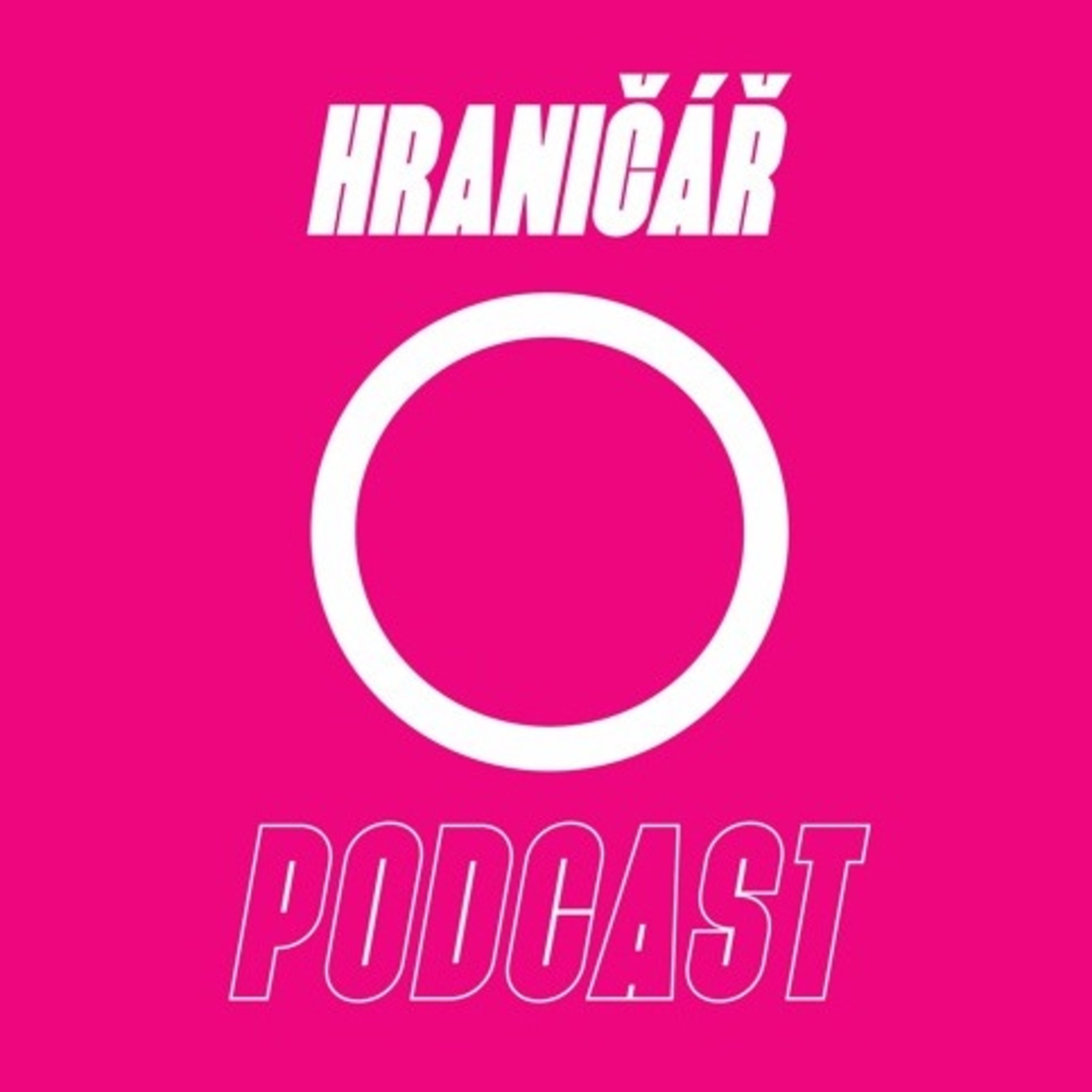 Podcast Hraničář