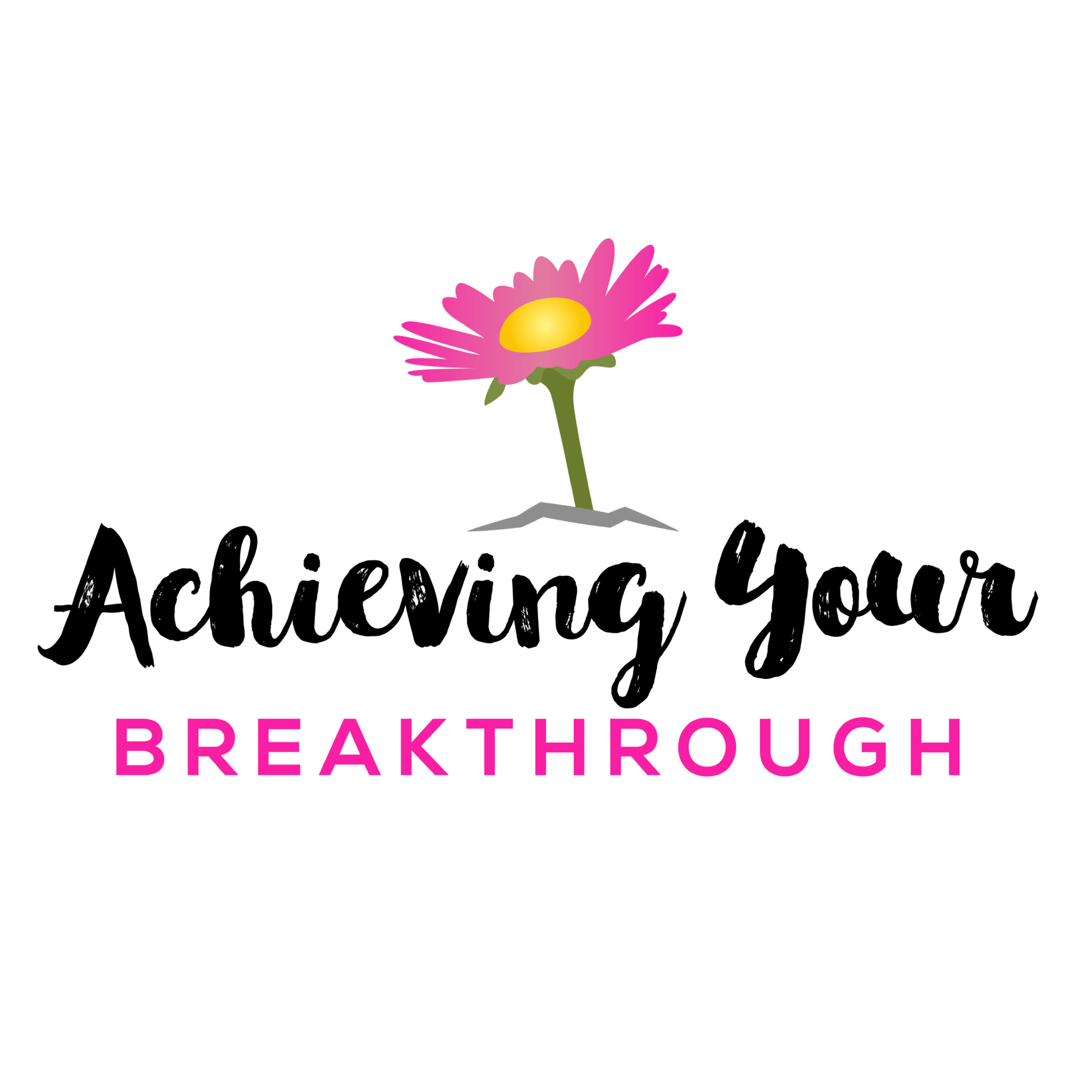 Achieving Your BreakThrough episode artwork