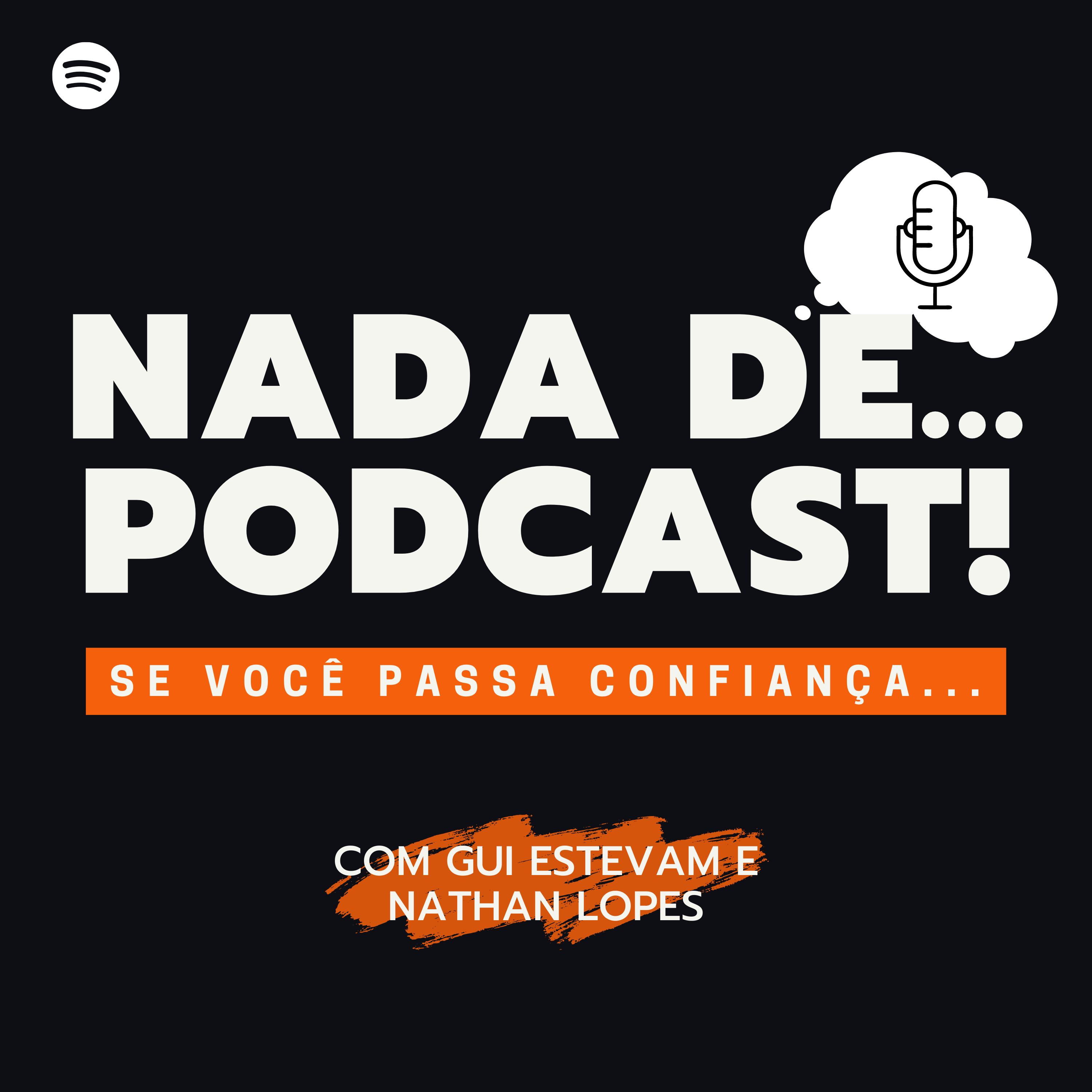 NADA DE PODCAST!