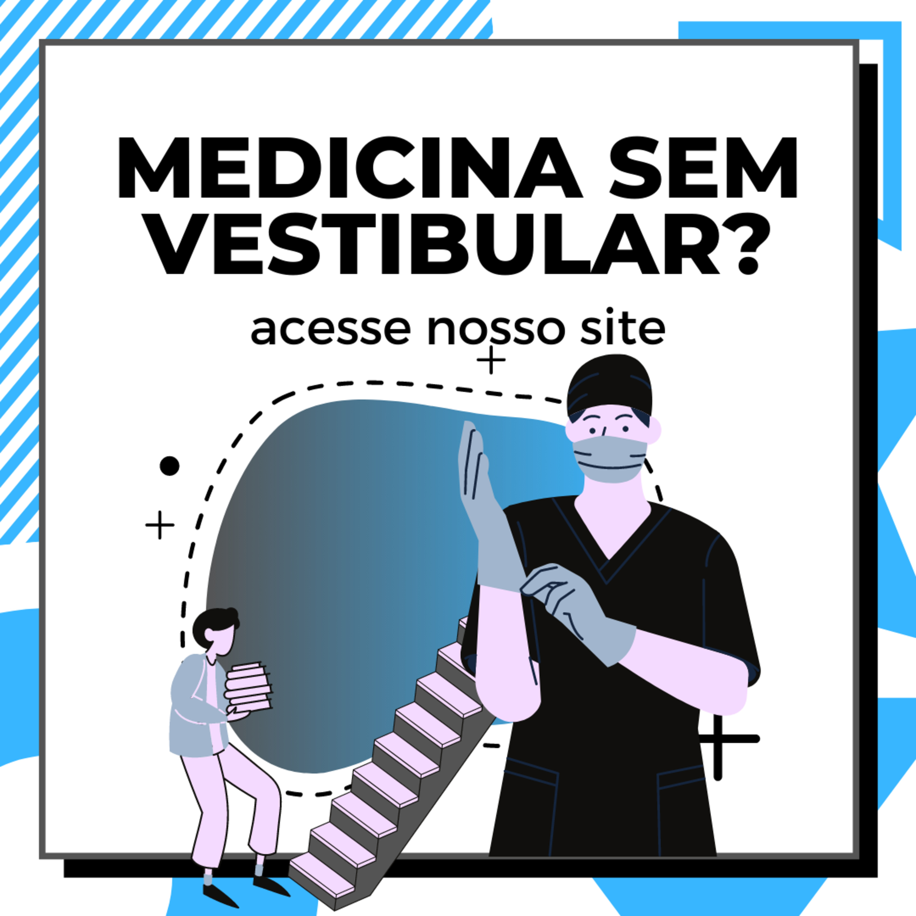 Medicina sem Vestibular?