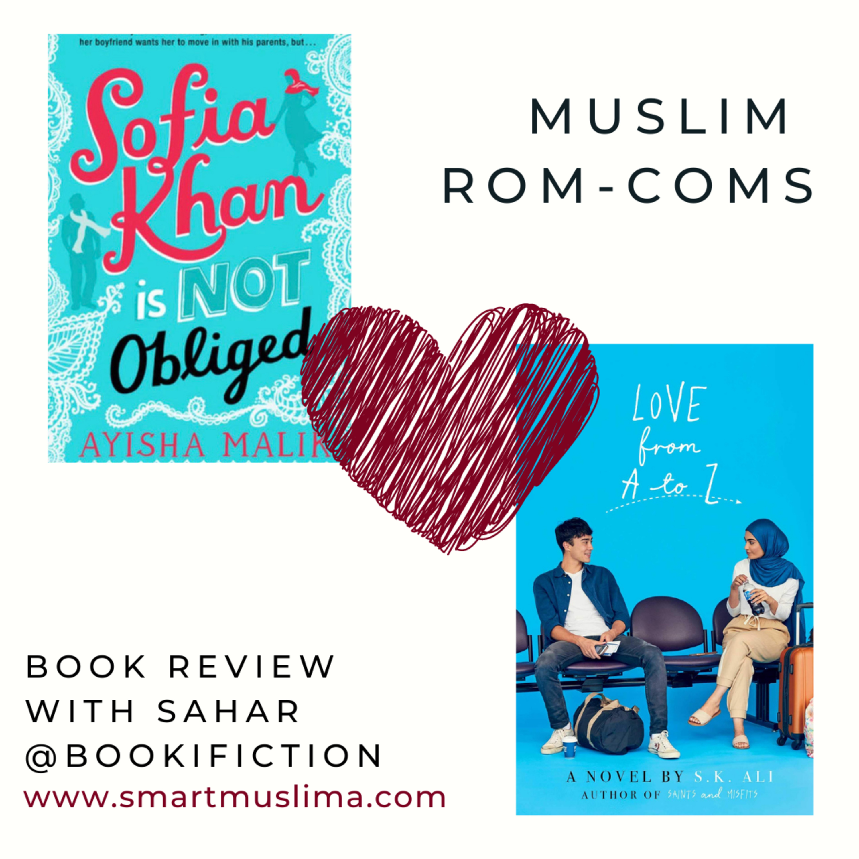 Muslim Rom-Coms: Book Review with Sahar from @bookifiction