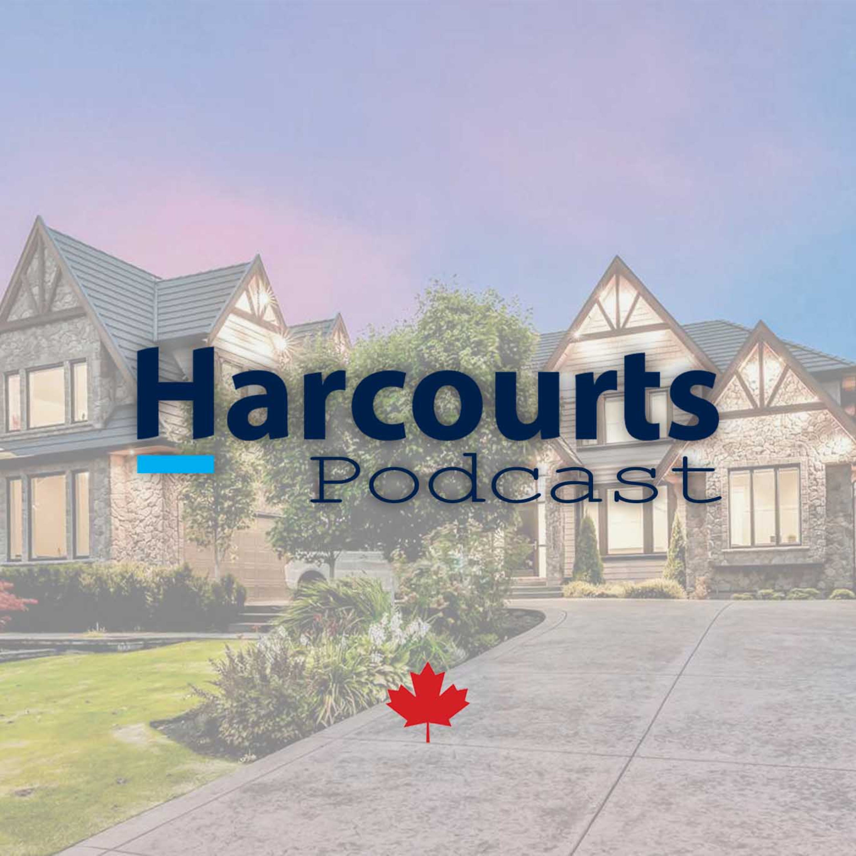 Harcourts Canada Podcast