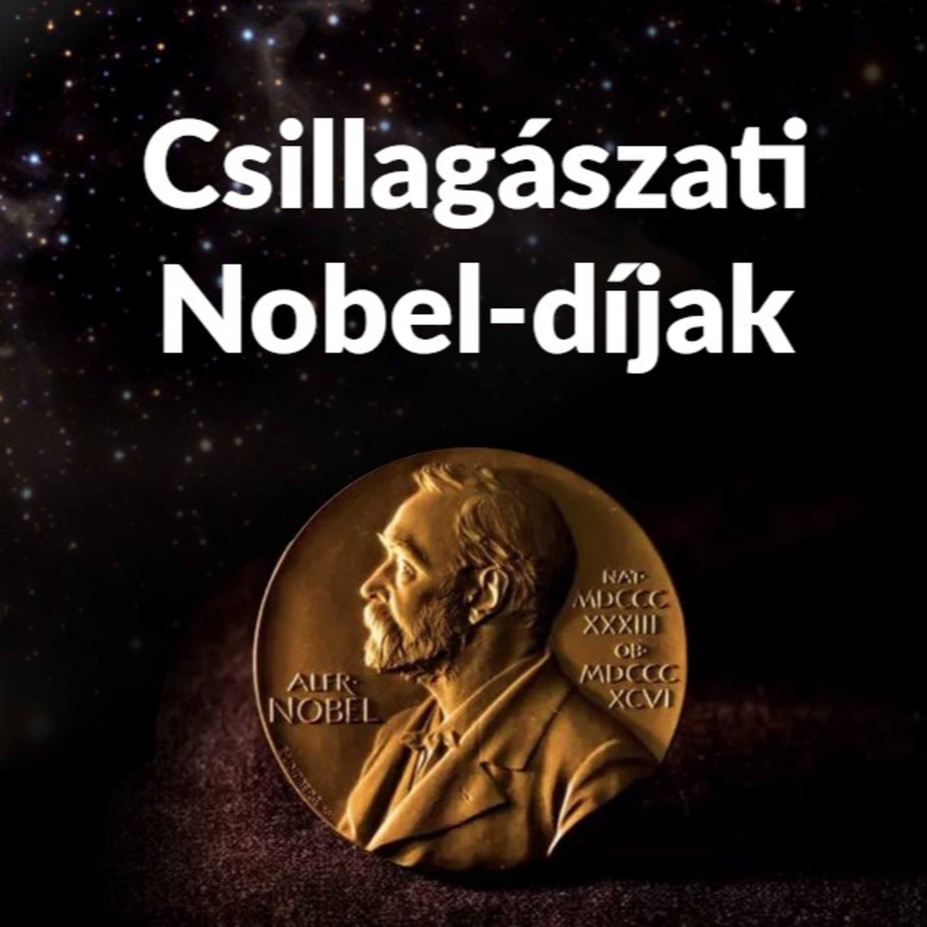Androméda Podcast s01e01 - Csillagászati Nobel-díjak