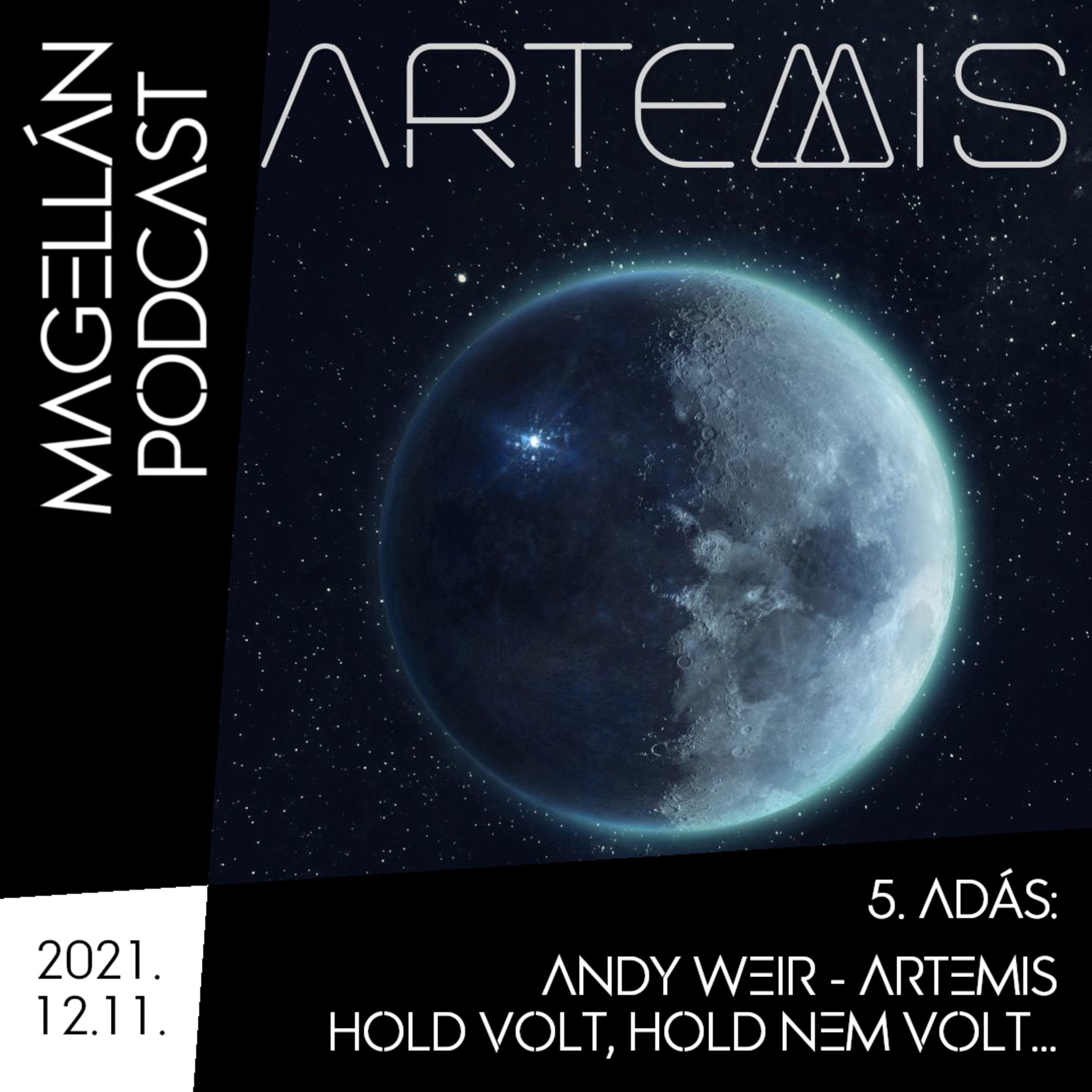 Magellán Podcast - Andy Weir: Artemis