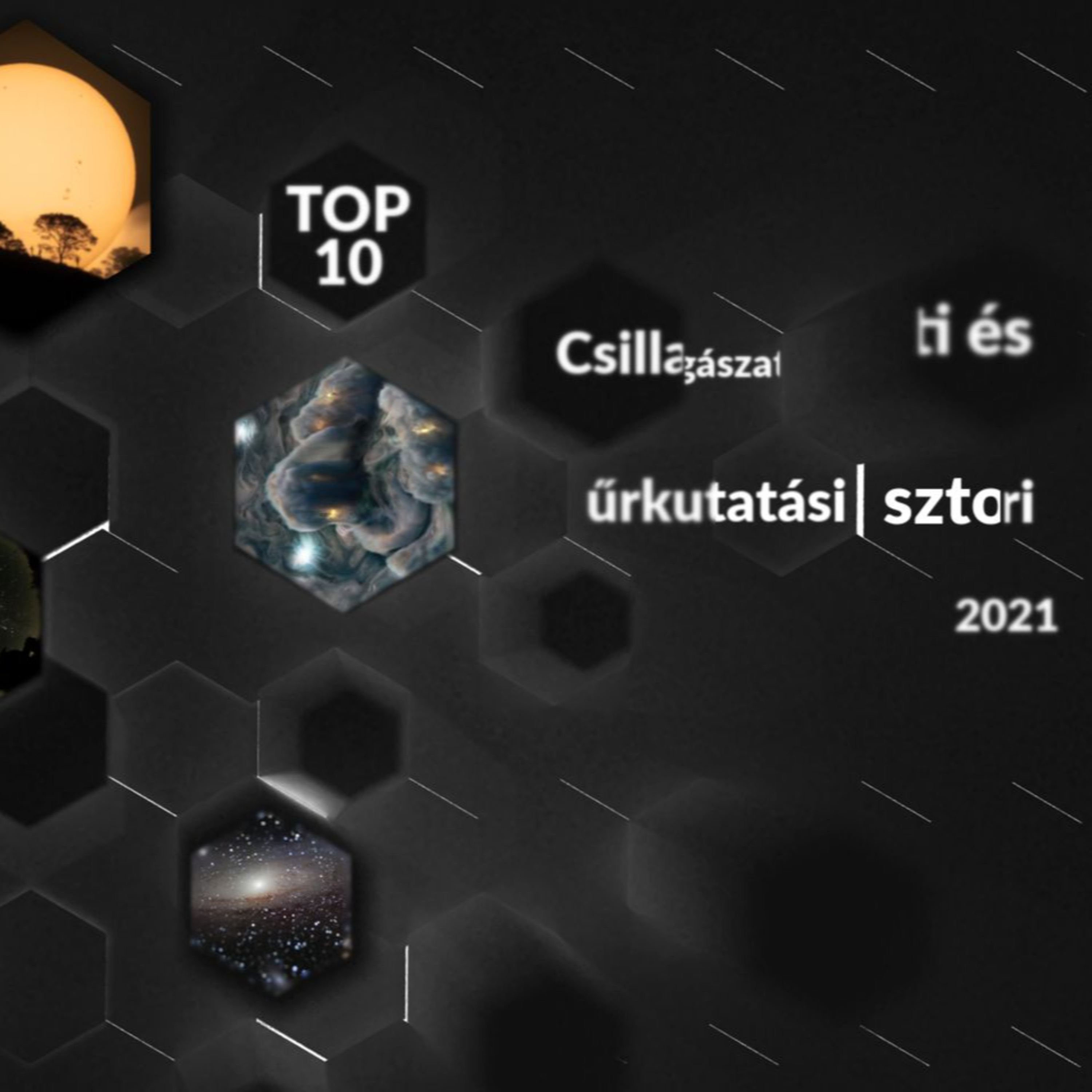 Androméda Podcast s01e10 - Top10 csillagászati és űrkutatási sztori 2021-ből