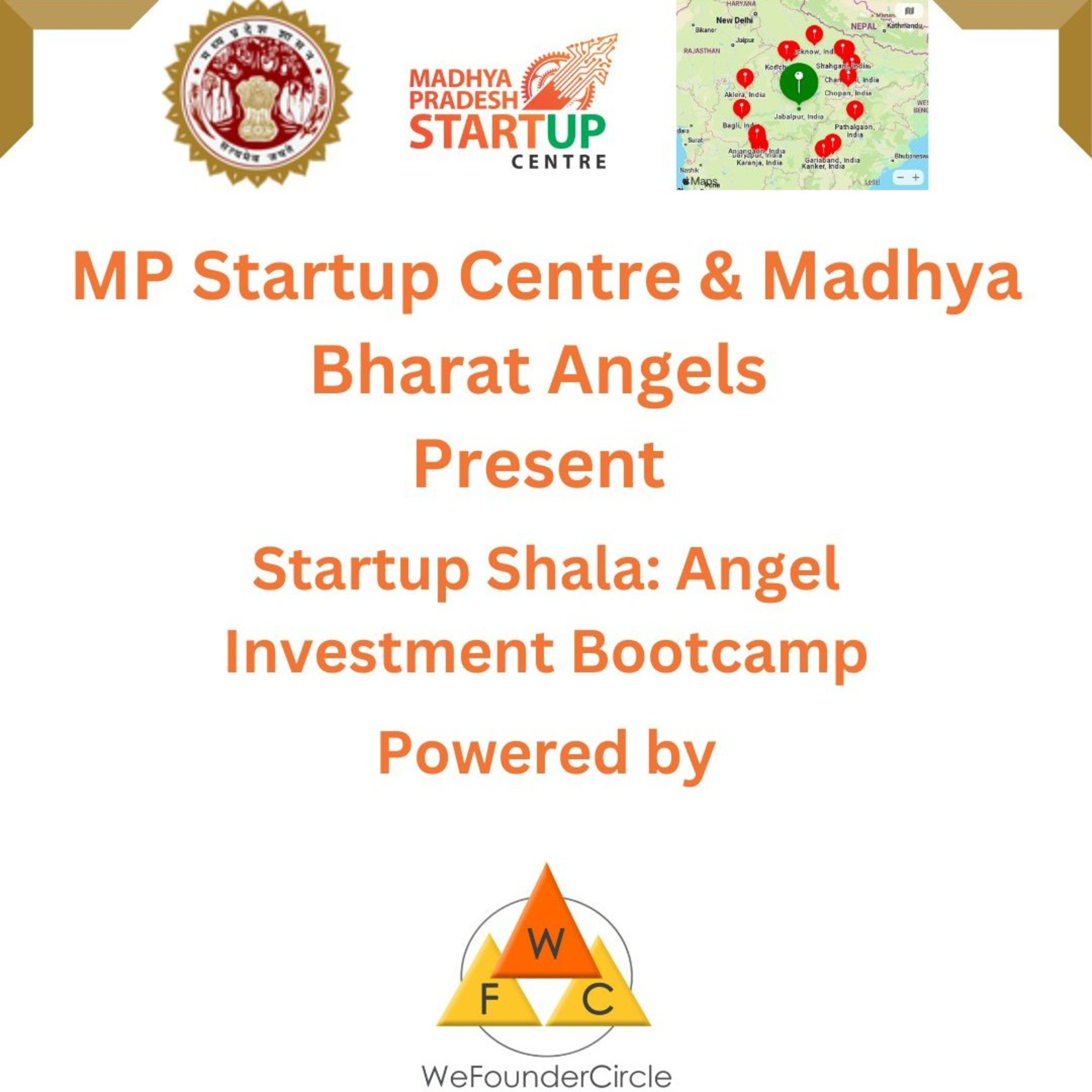 MPSC,GoMP & Madhya Bharat Angels present "Startup Shala: Angel Invstmt Bootamp"by We Founder Circle" episode artwork