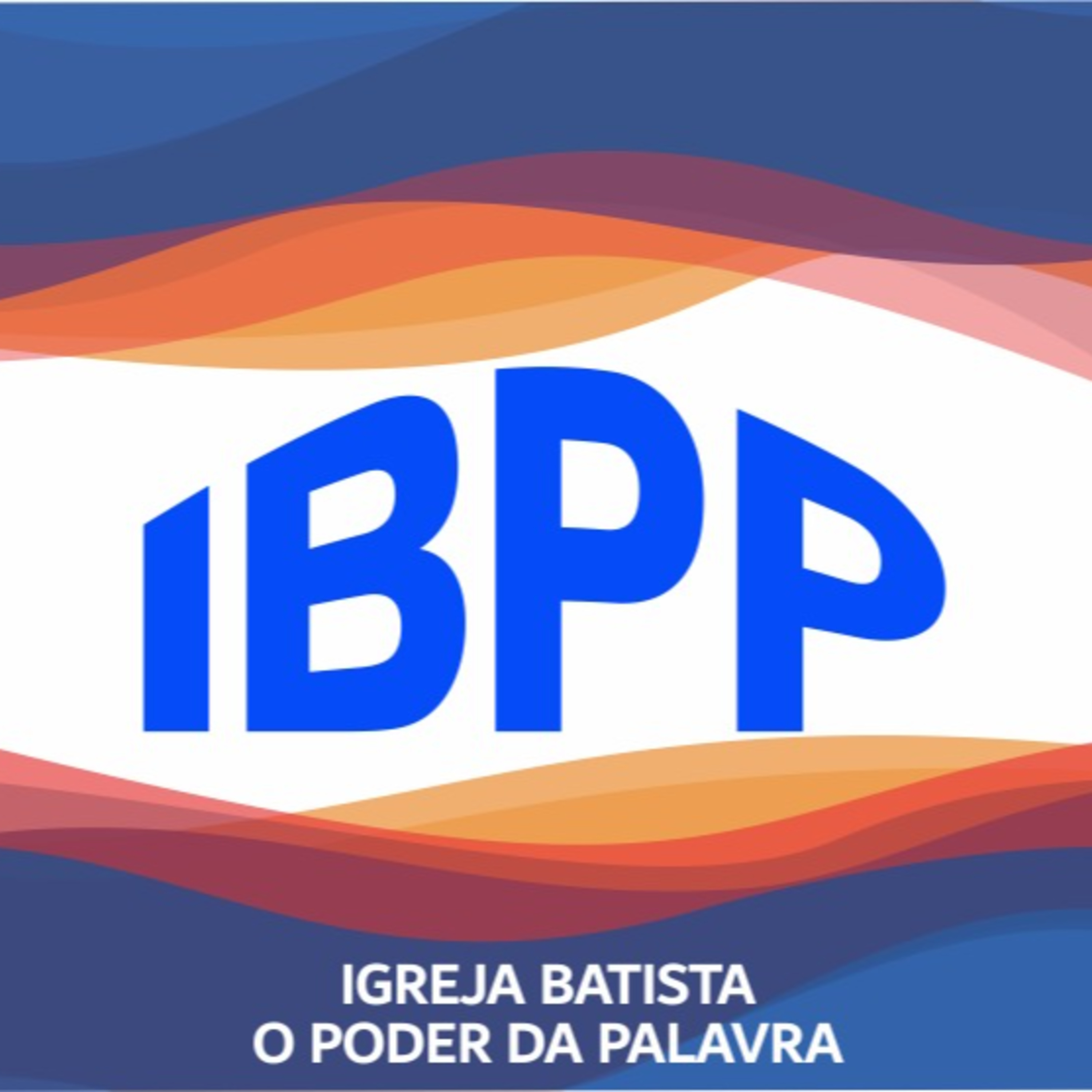 IBPP - Igreja Batista O Poder da Palavra