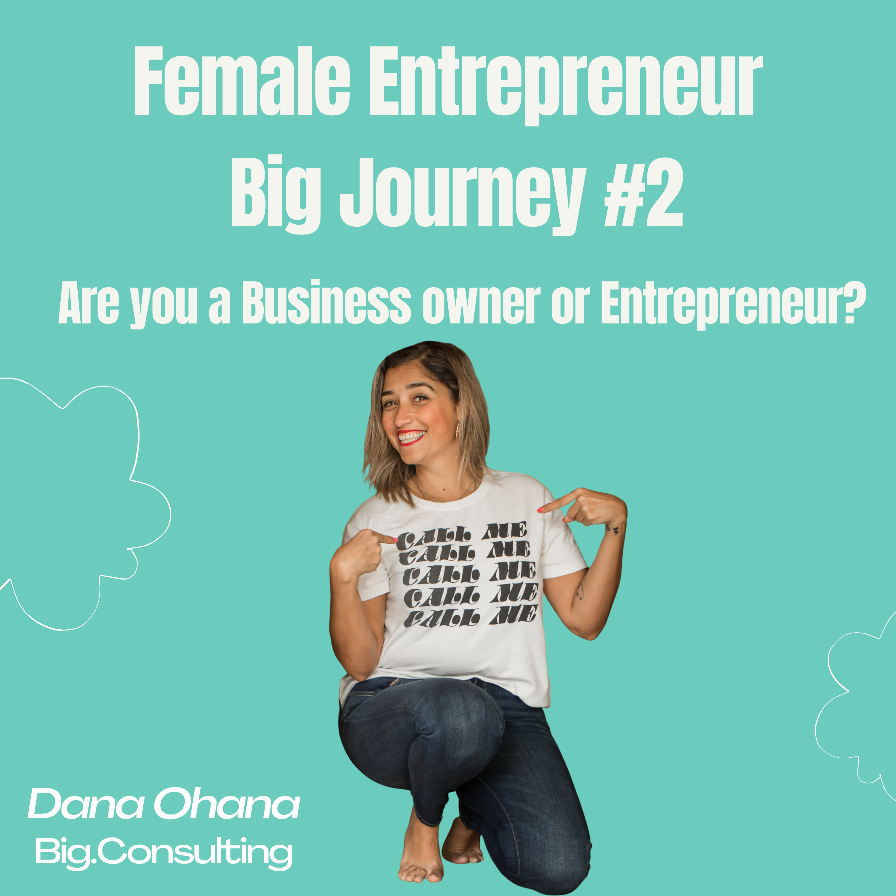 Female Entrepreneur Big Journey