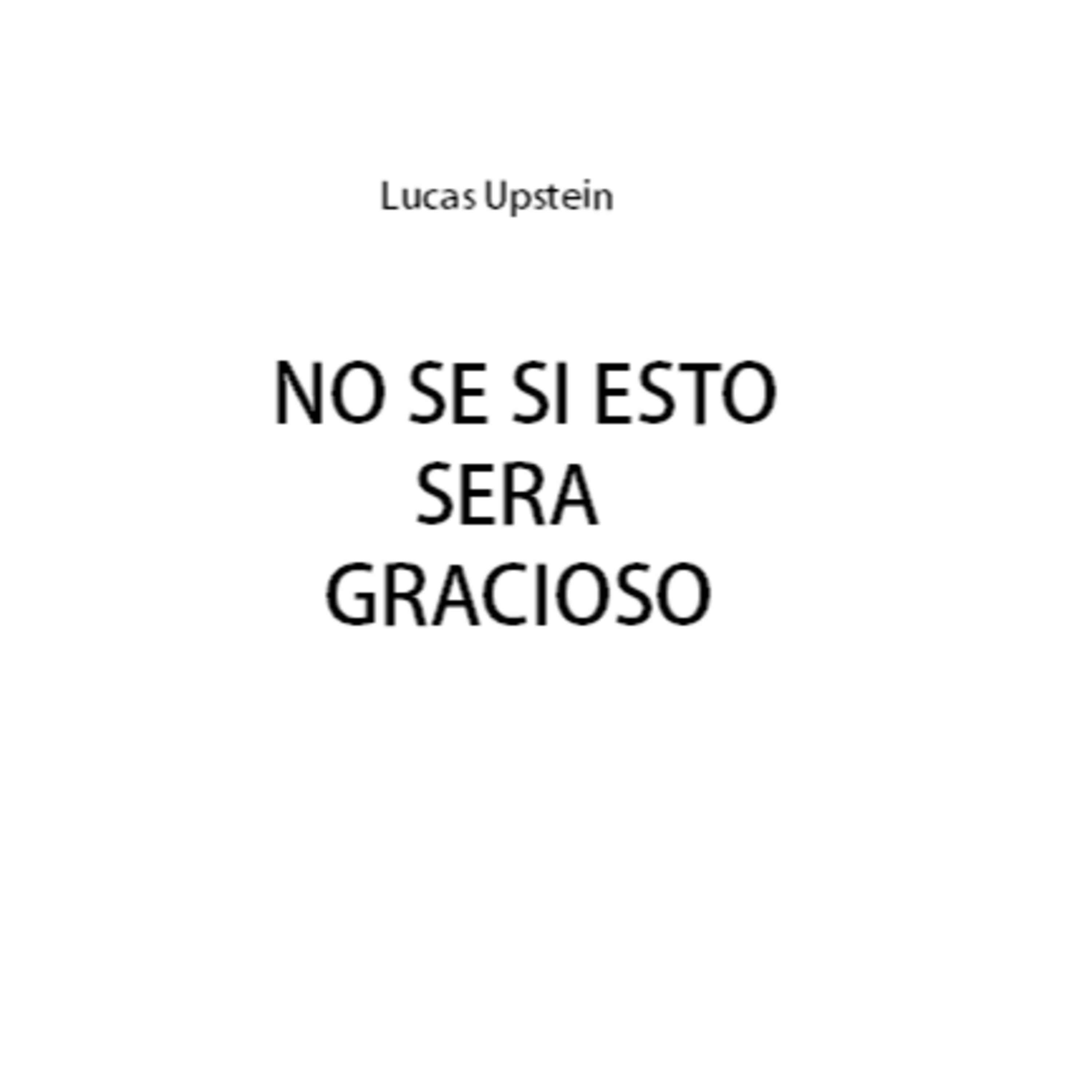 No se si esto sera gracioso