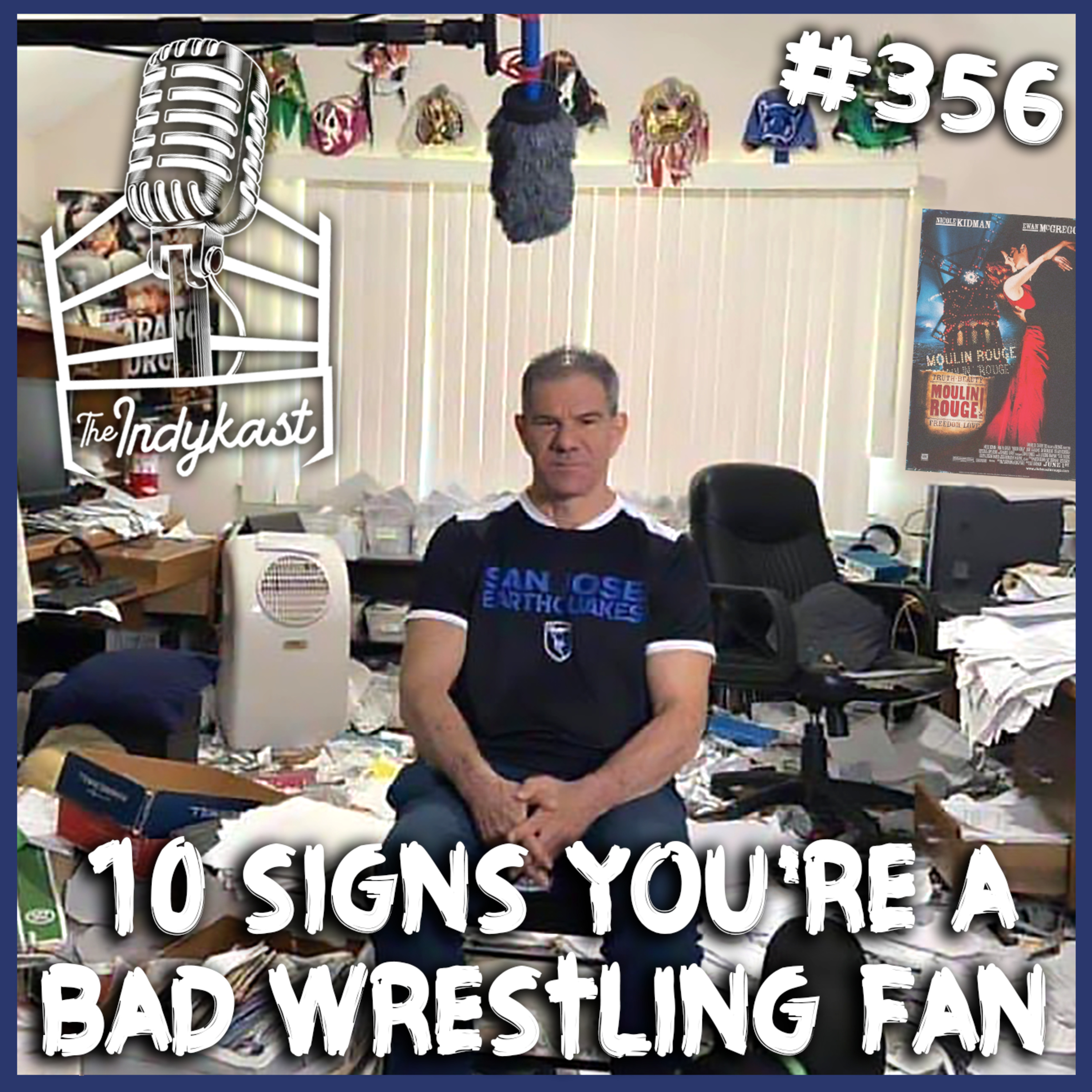 The Indykast #356 - 10 Signs You're A Bad Wrestling Fan episode artwork