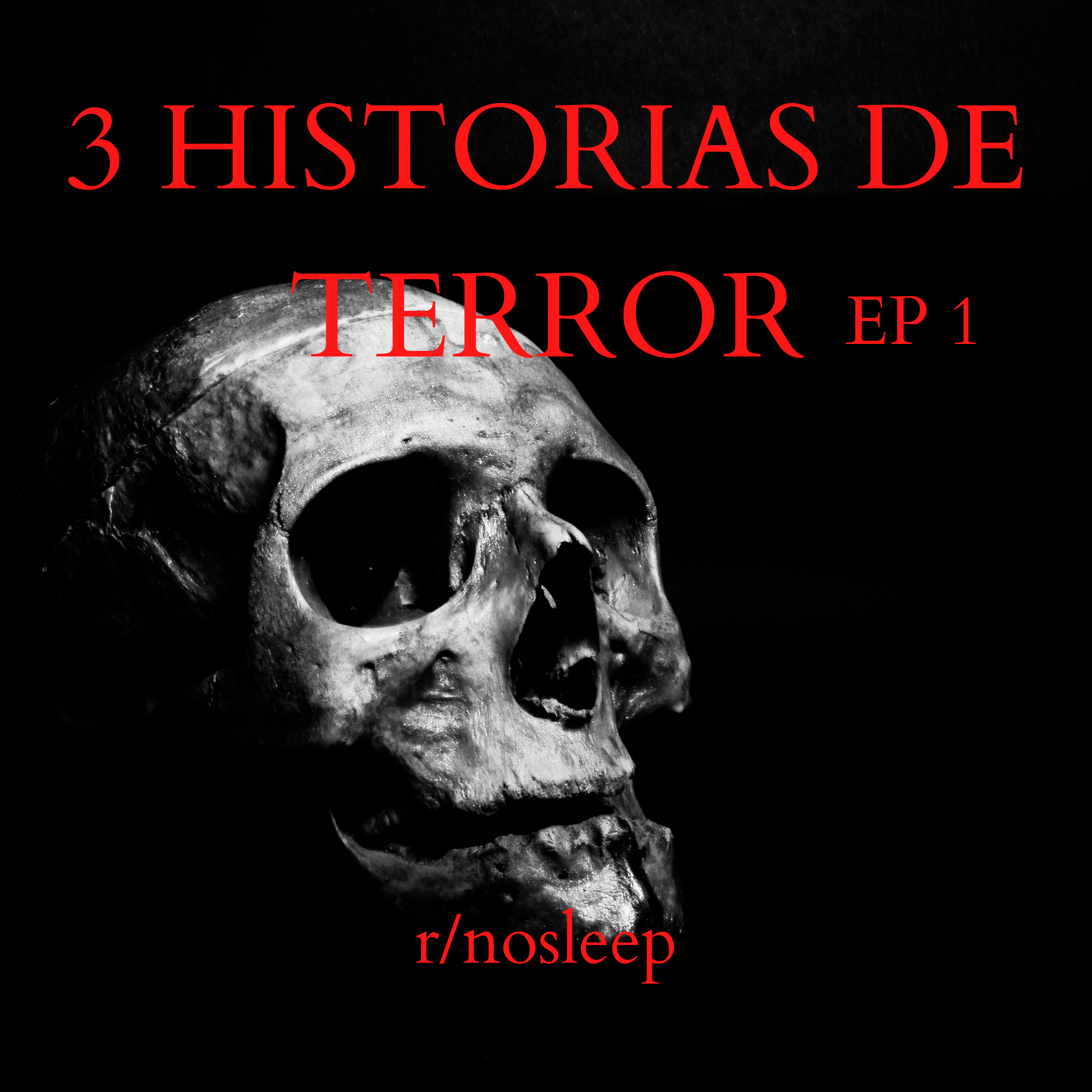 3 Creepypastas de Reddit |Episodio 1| episode artwork