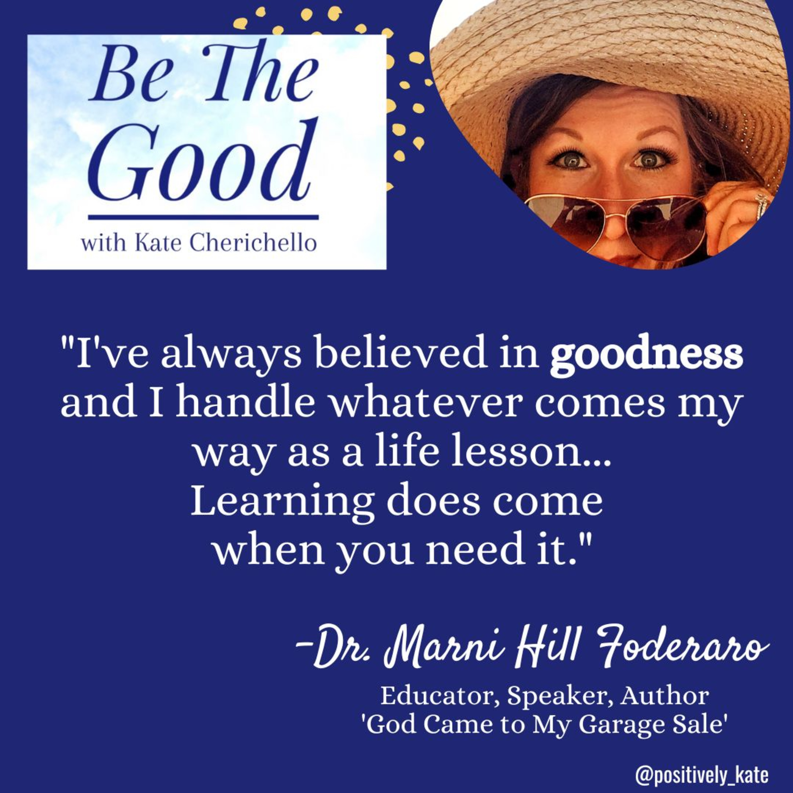 Be The Good with Kate