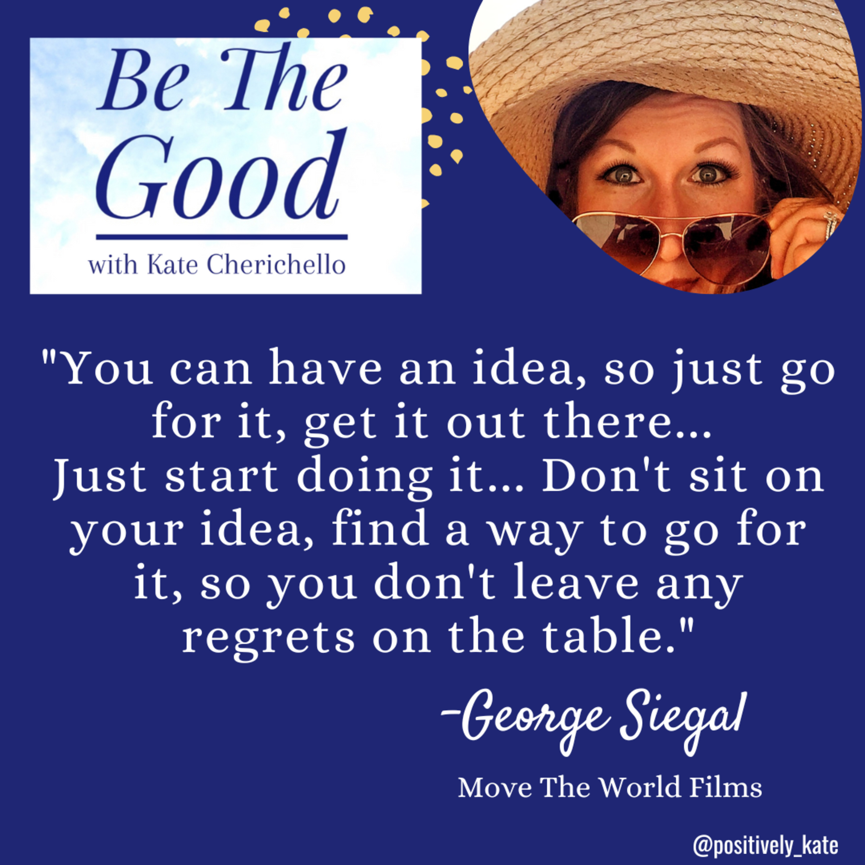 Be The Good with Kate