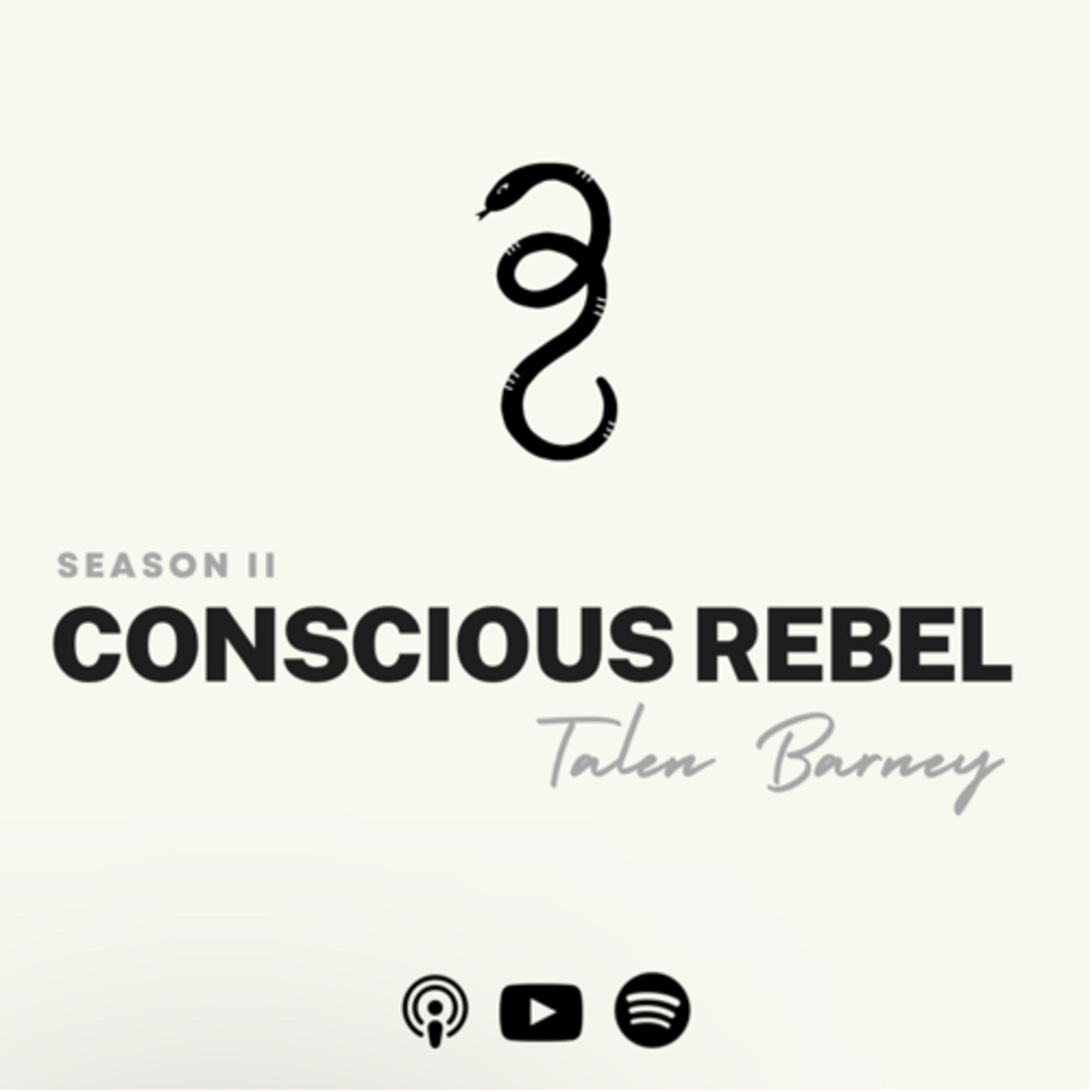 CONSCIOUS REBEL with Talen Barney