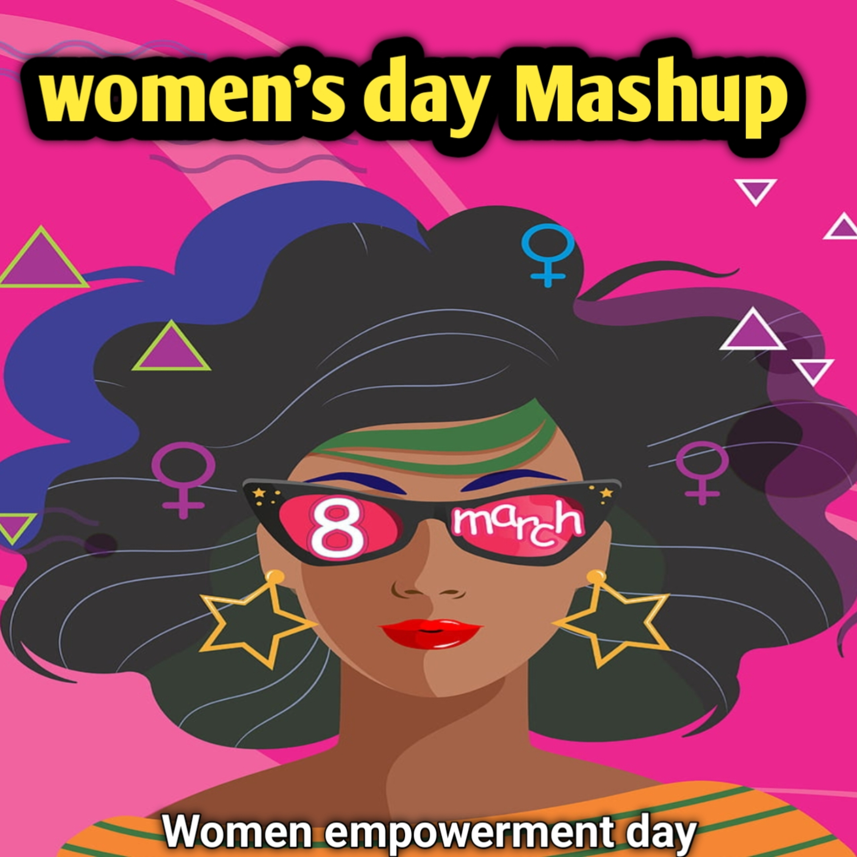 💜 Mashup songs on Women 💜 महिला दिवस पर गाने 💜women empowerment 💟 women's day ❣️ songs on women  episode artwork