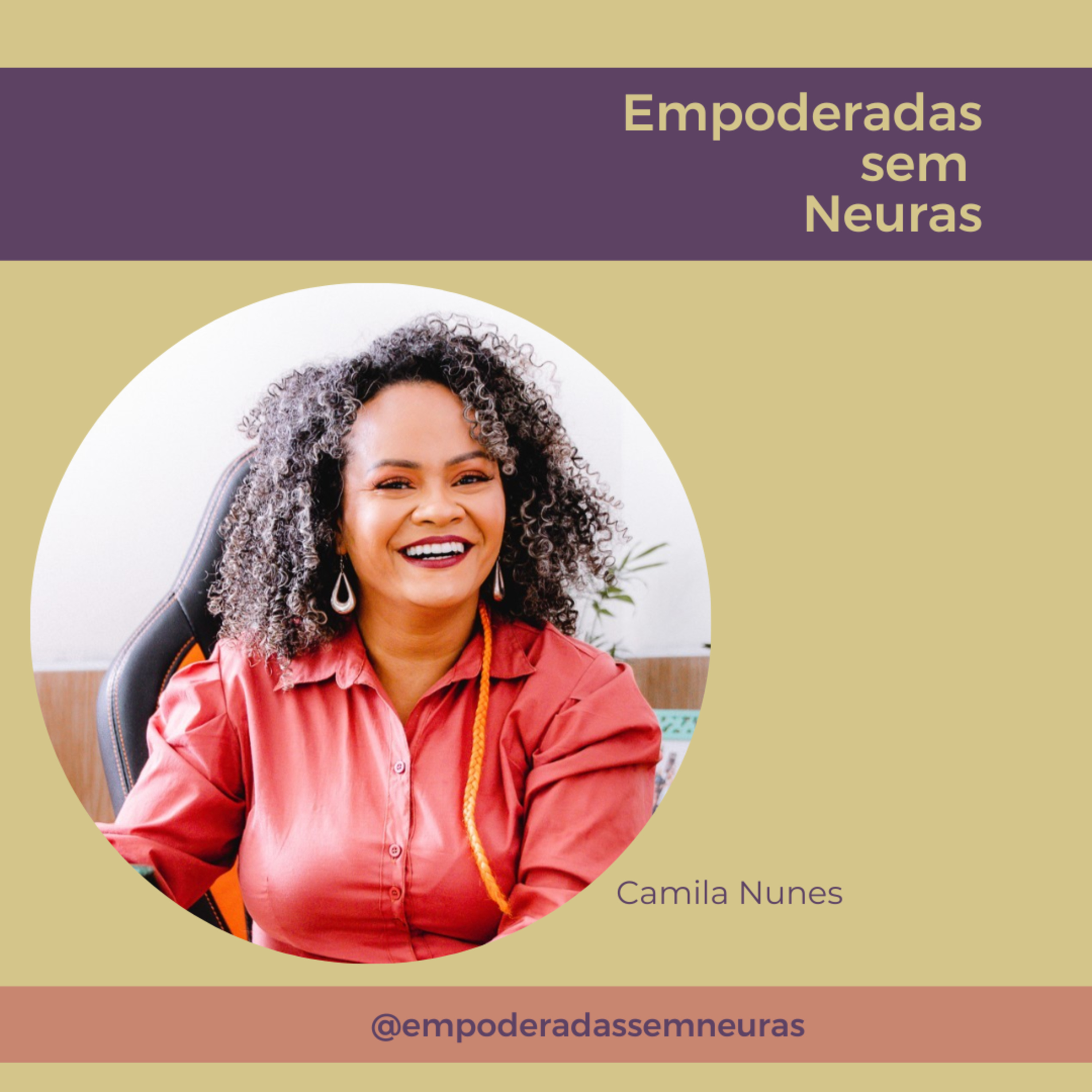 Empoderadas sem neuras