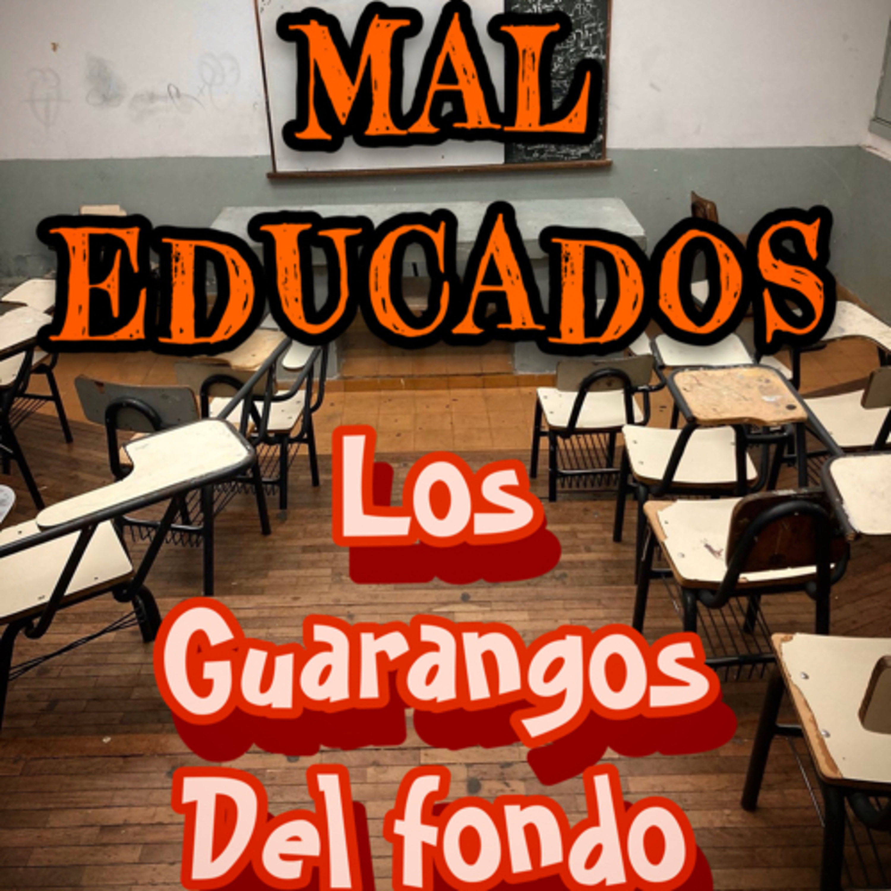 Mal Educados episode artwork