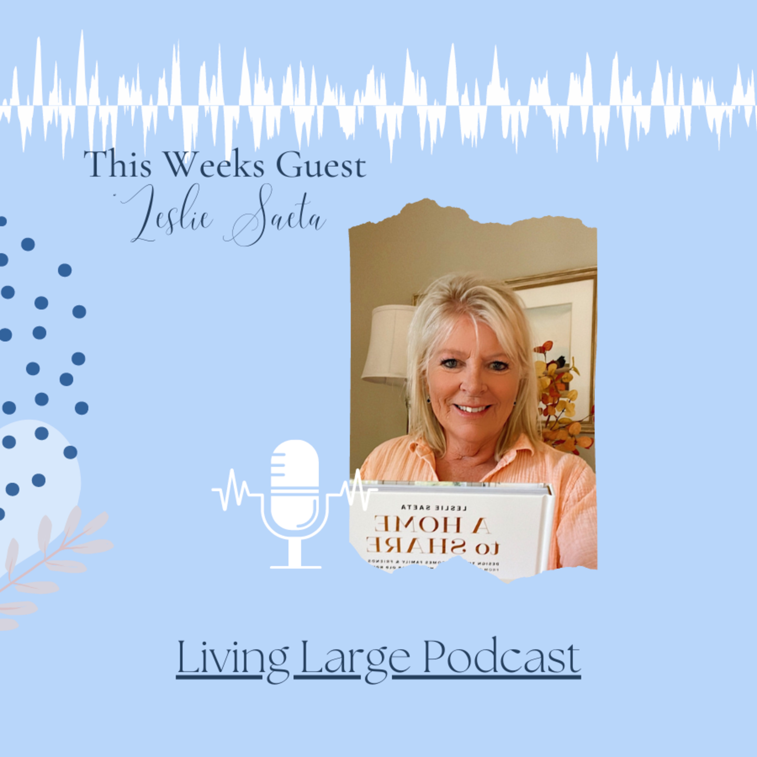 Living Large in A Small House Podcast