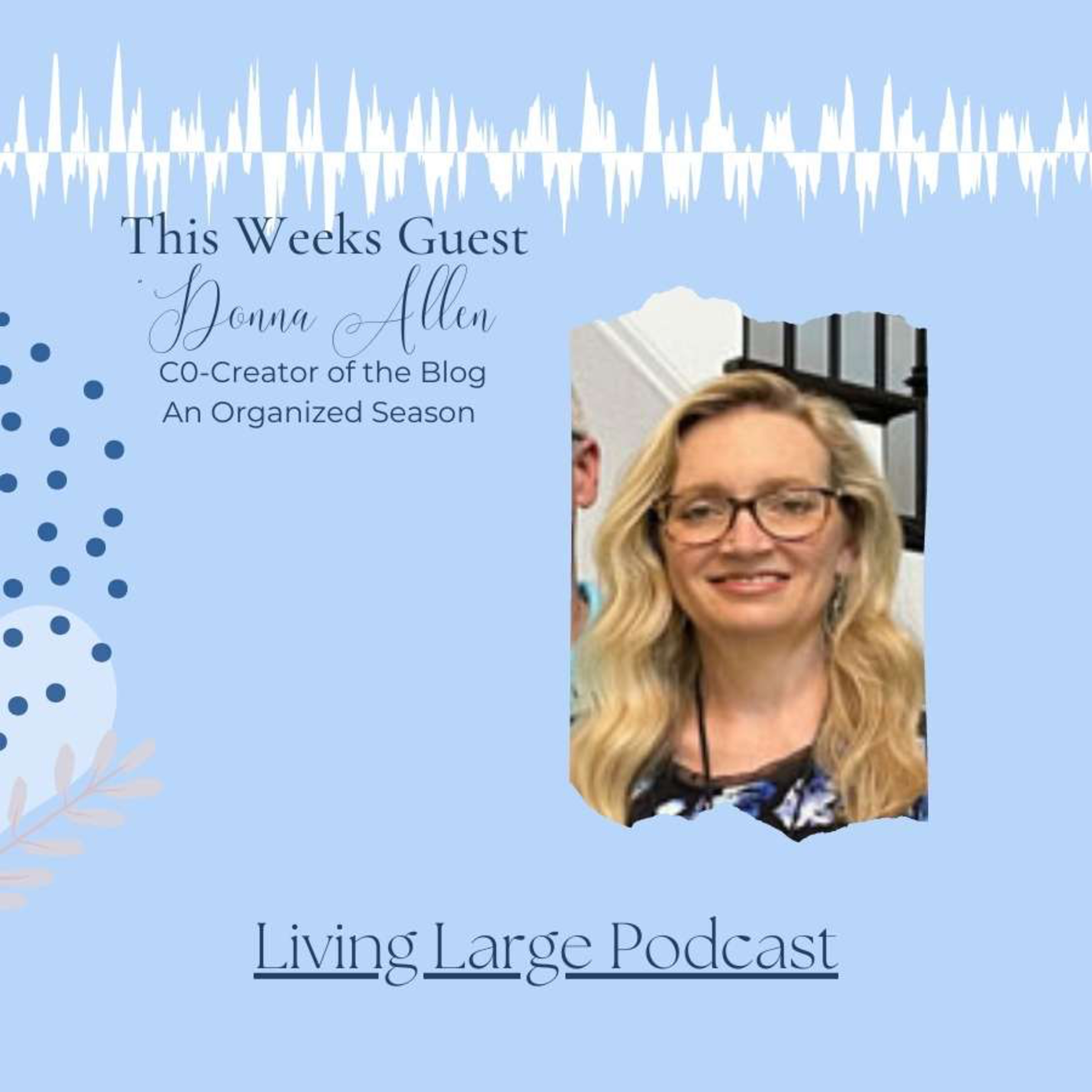 Living Large in A Small House Podcast