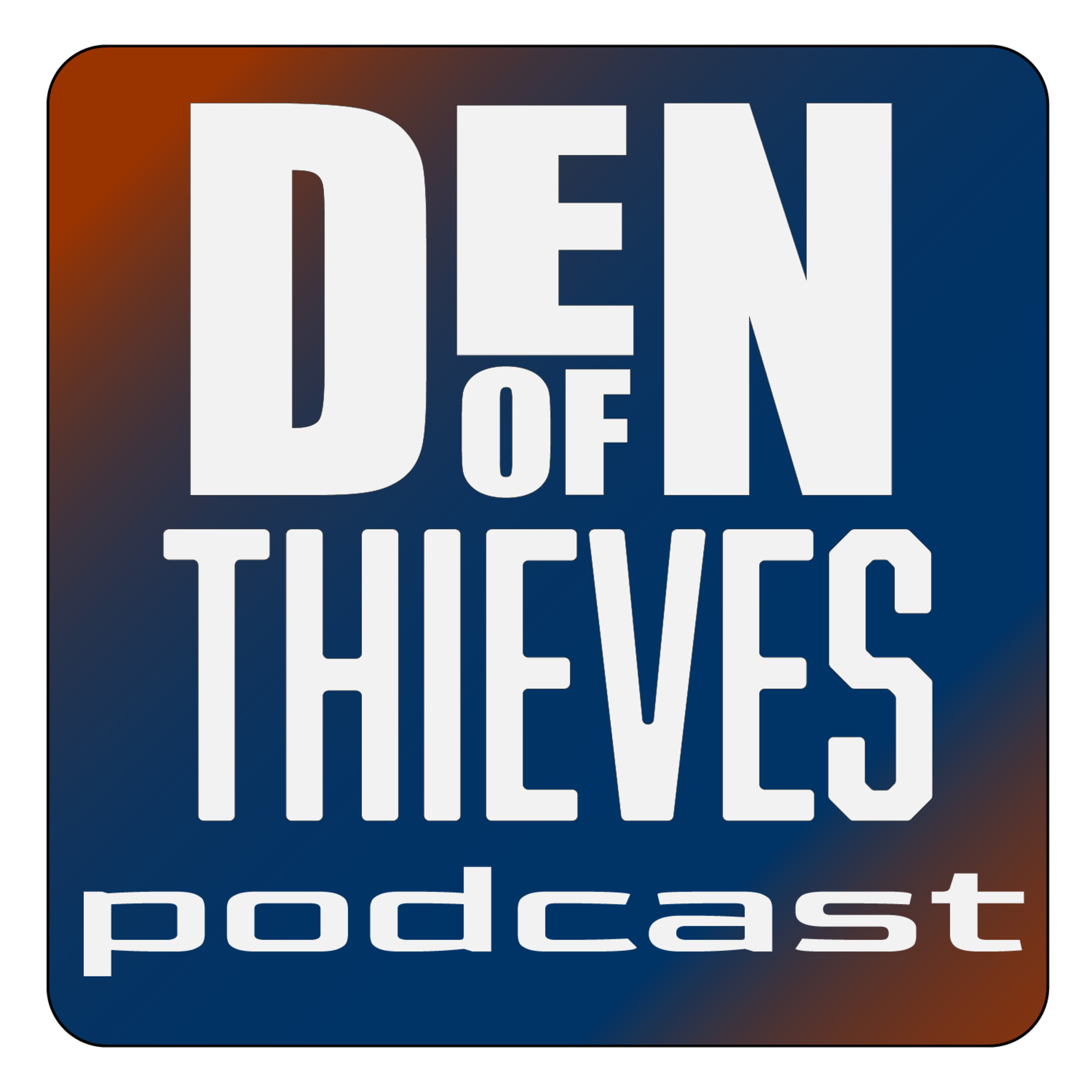 Den of Thieves Podcast