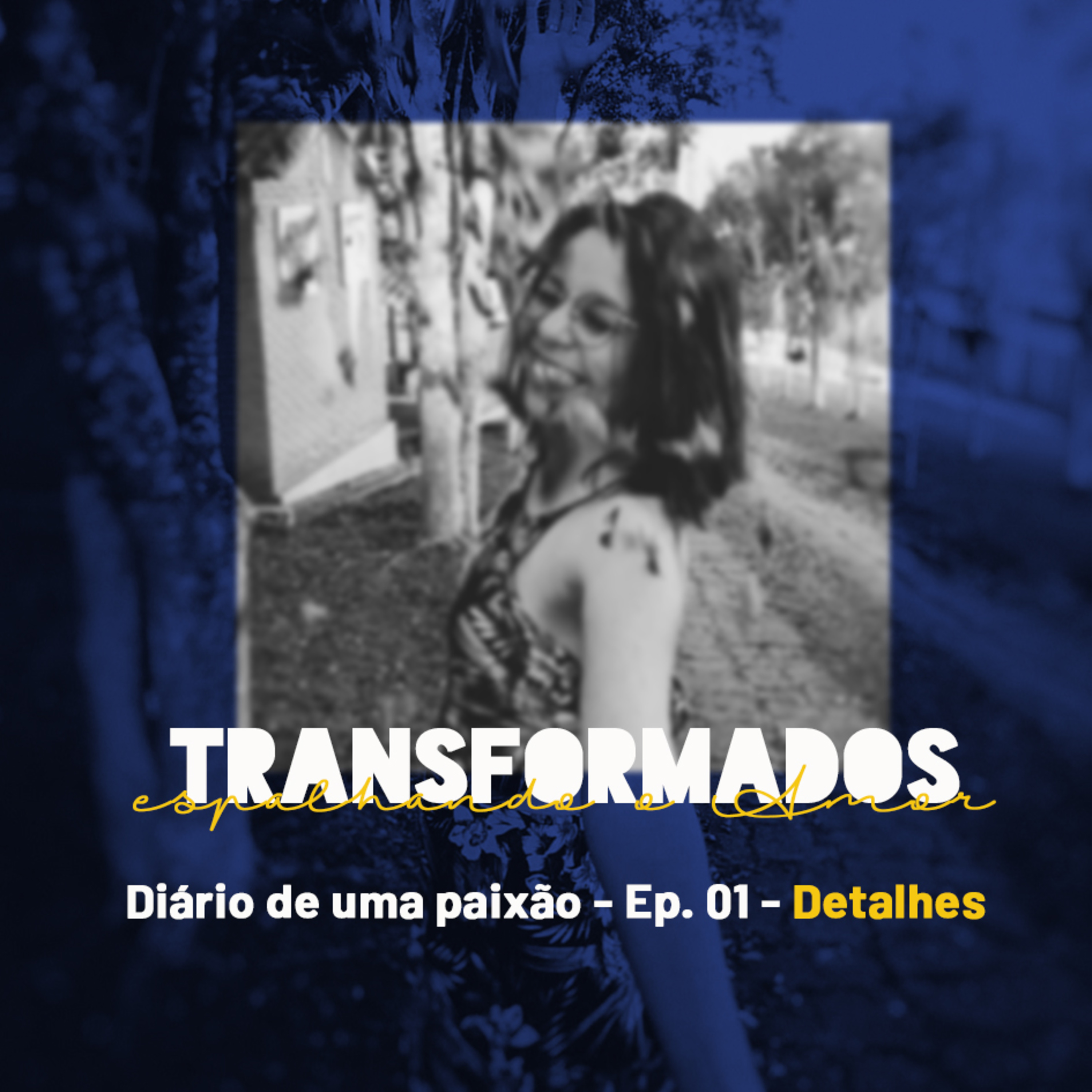 Diário de uma paixão - Ep. 01 - Detalhes episode artwork