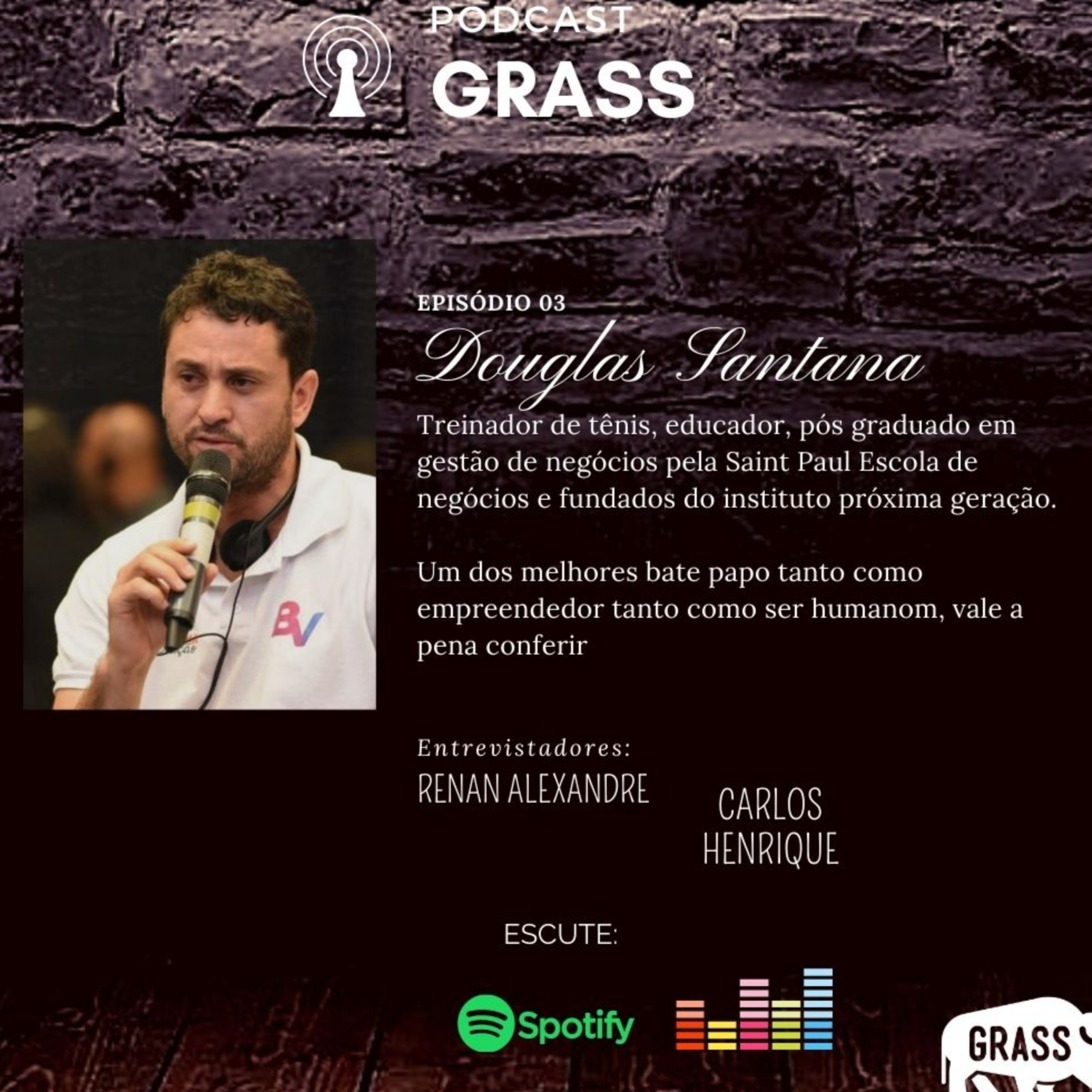 Grass Podcast
