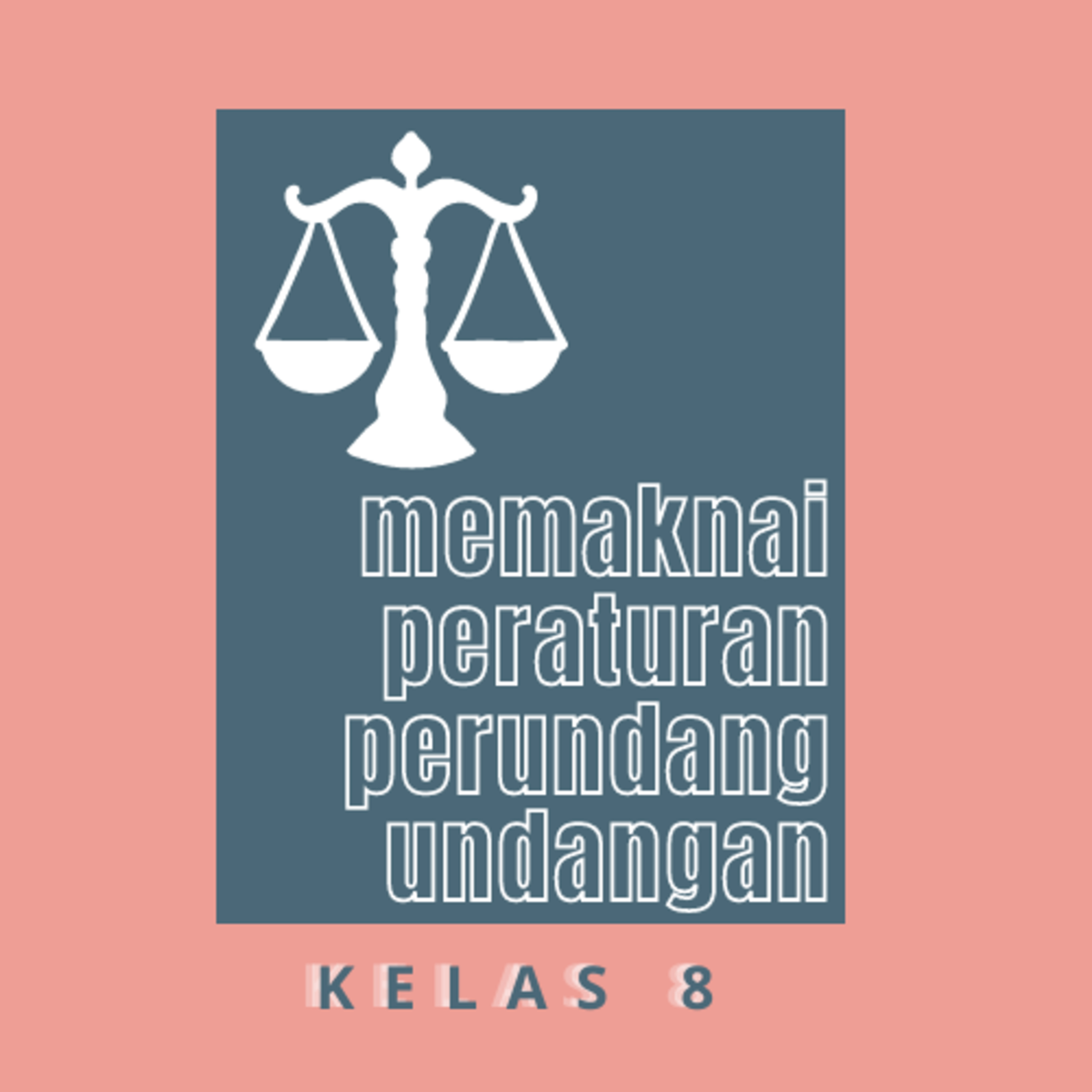 Eps 2-Memaknai Peraturan Perundang-undangan episode artwork