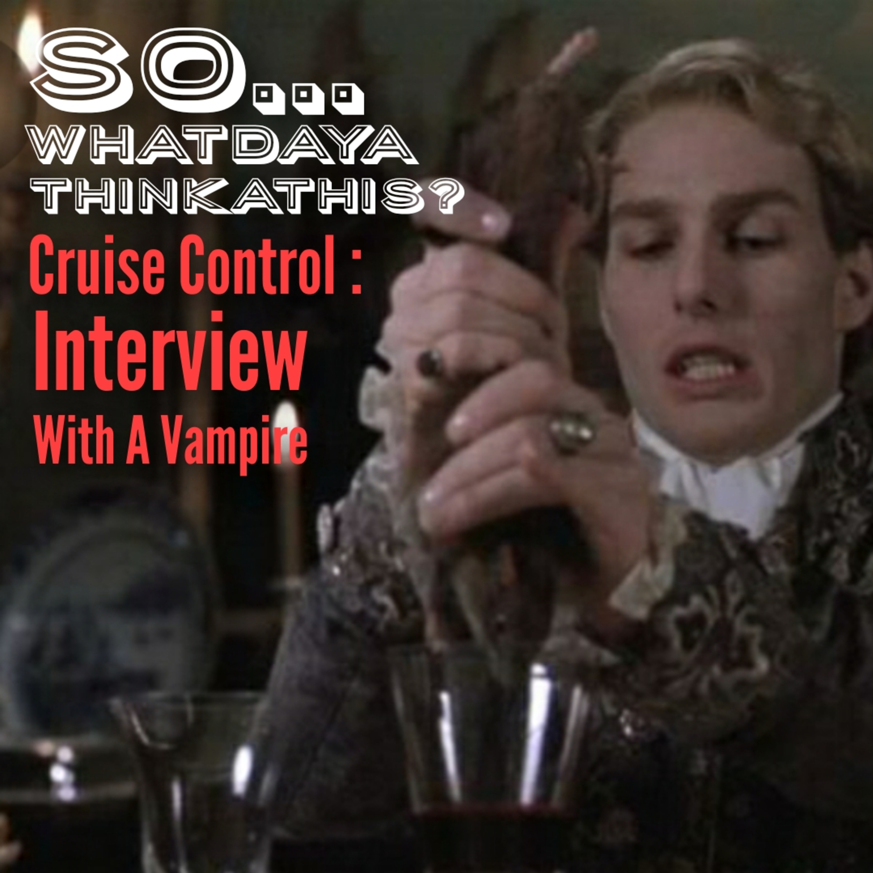 Cruise Control: Interview With a Vampire episode artwork